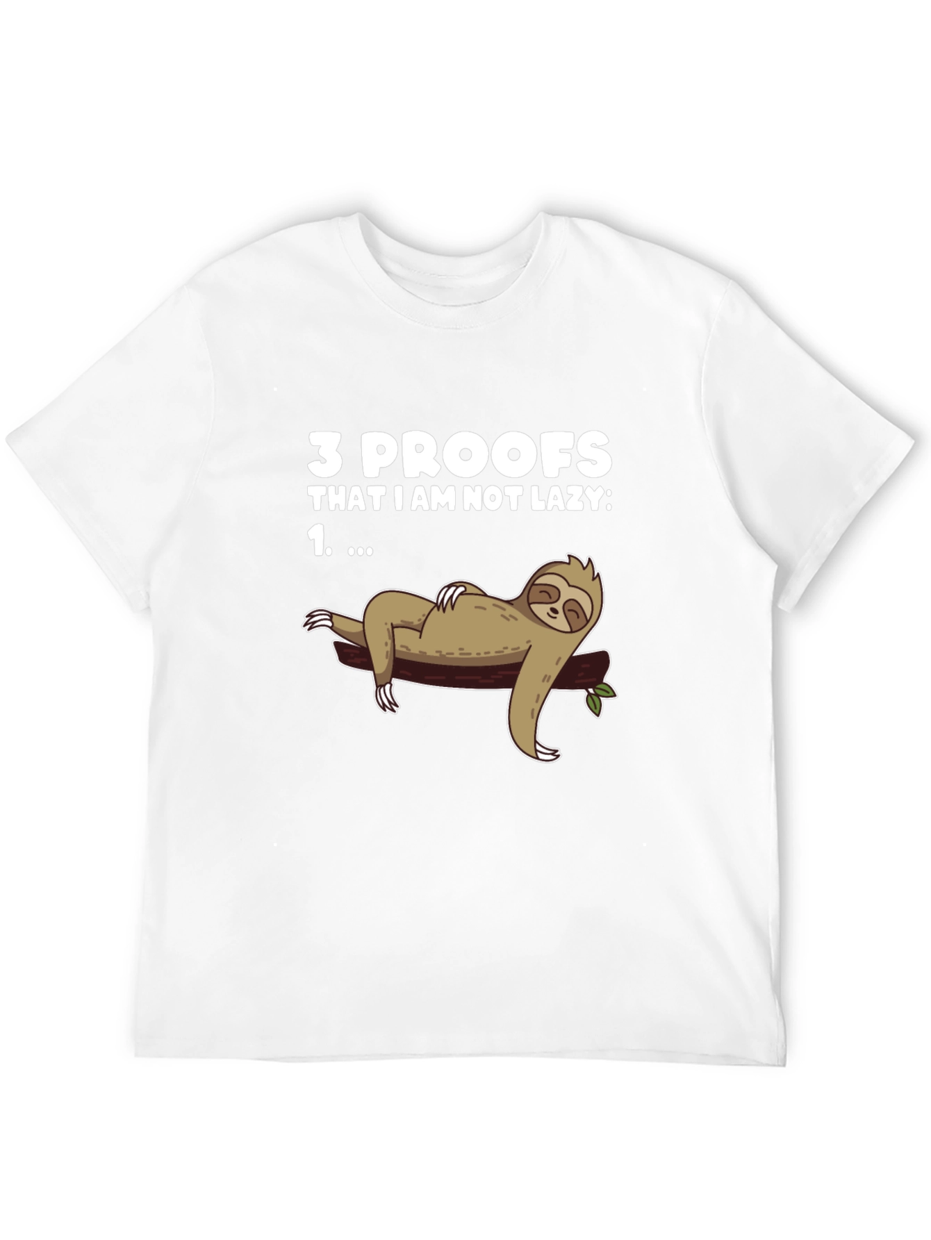 Black Funny Sloth Graphic T-Shirt - "3 Proofs I'm Not Lazy" view 12