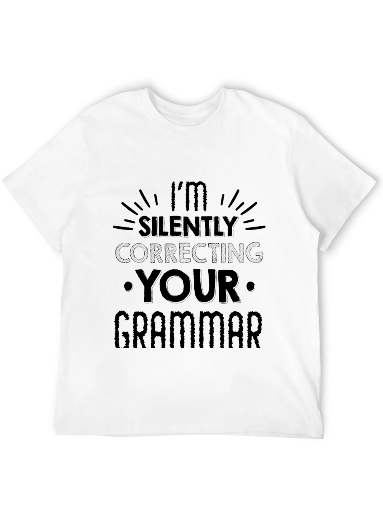 Black I'm Silently Correcting Your Grammar T-Shirt view 12