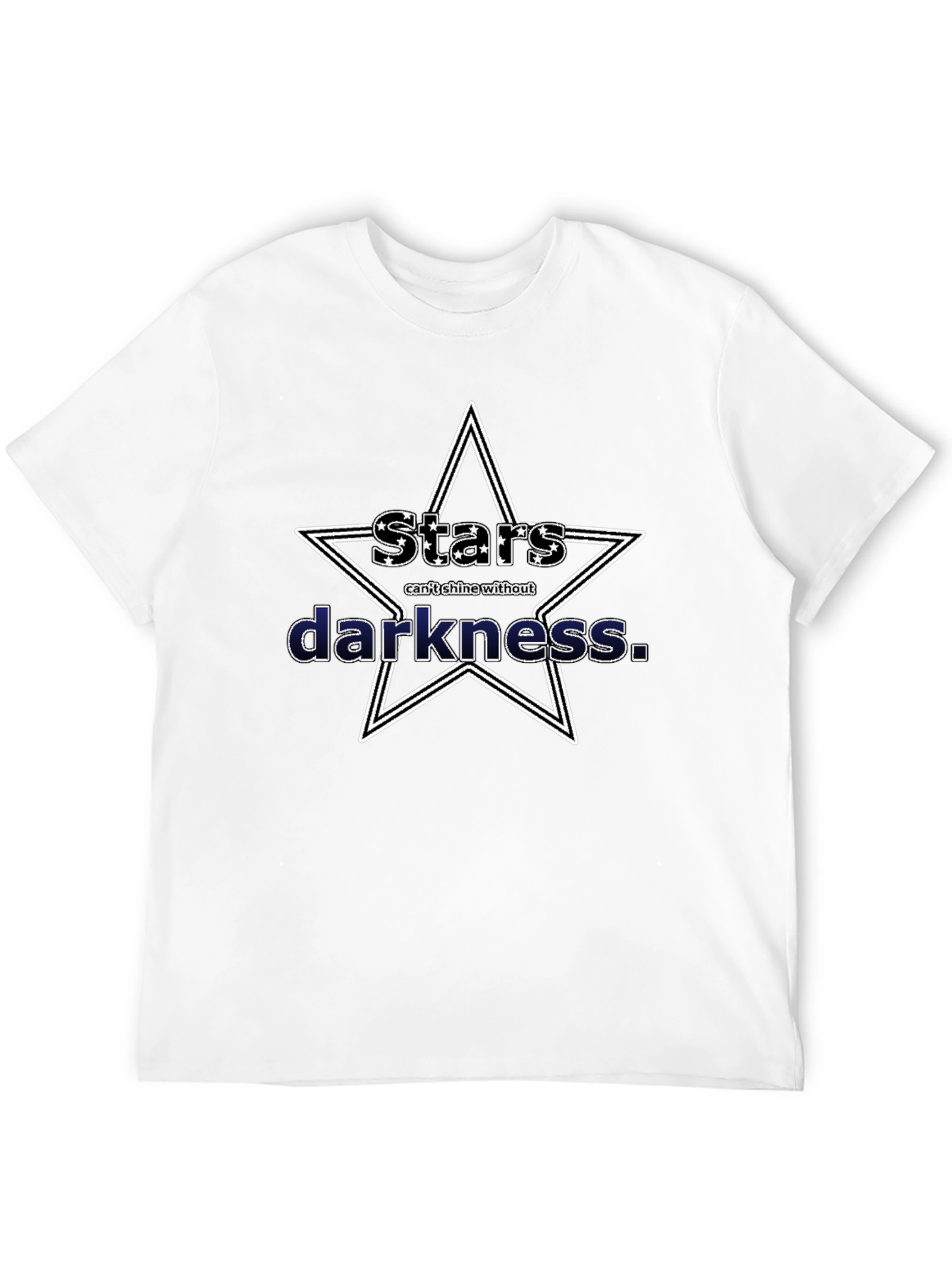 Black Stars Can't Shine Without Darkness T-Shirt view 12