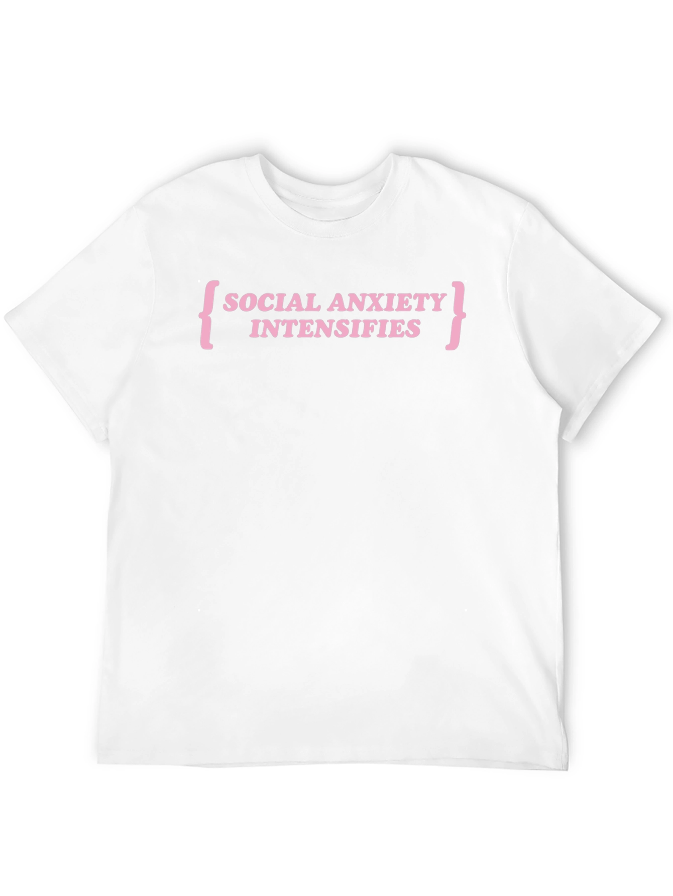 Black Social Anxiety Intensifies Graphic T-Shirt view 12