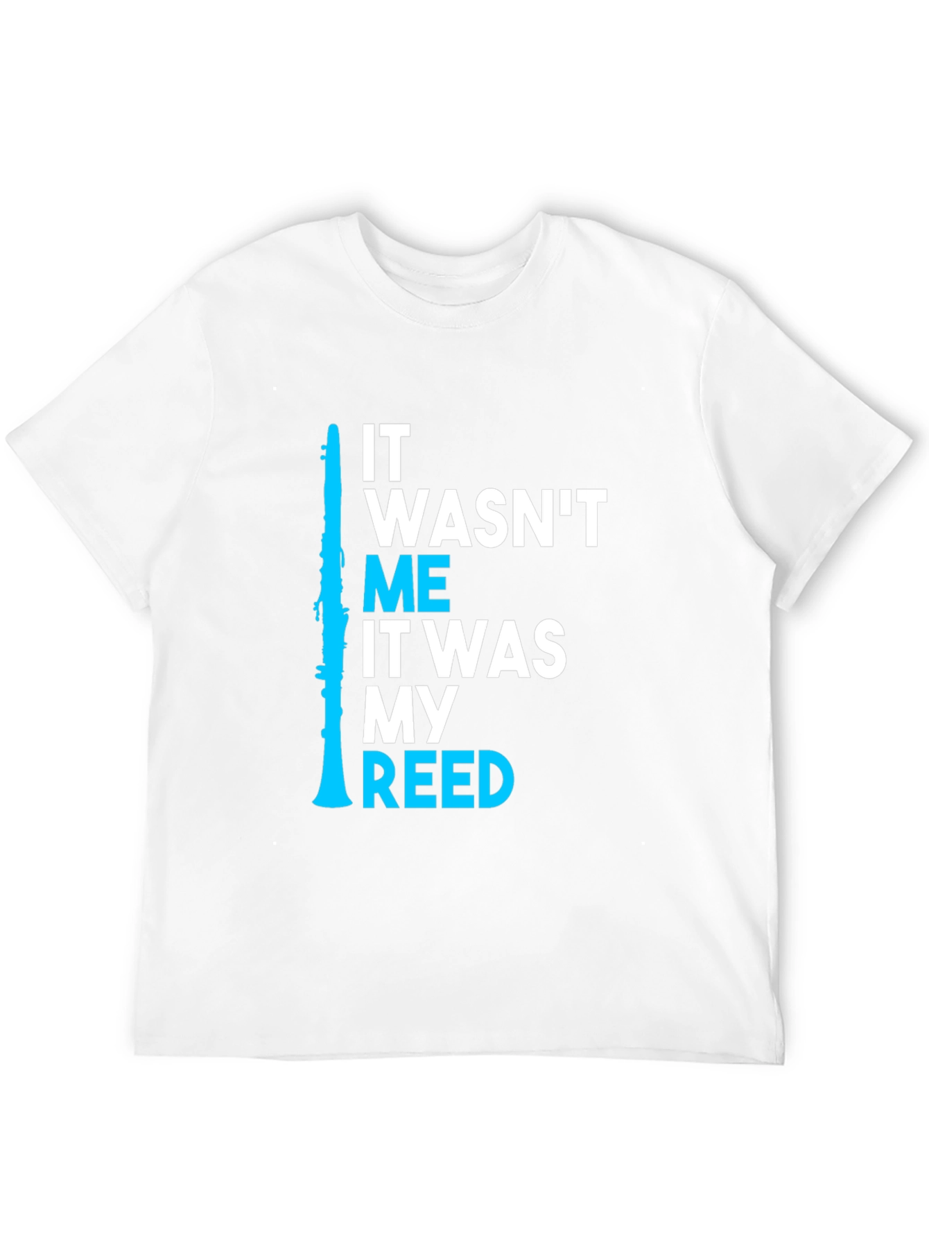 Black It Wasn't Me It Was My Reed Clarinet T-Shirt view 12