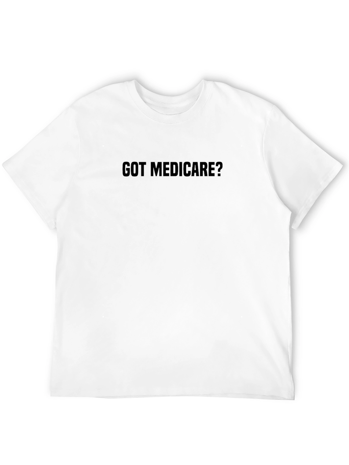 Black Got Medicare? Black T-Shirt view 12