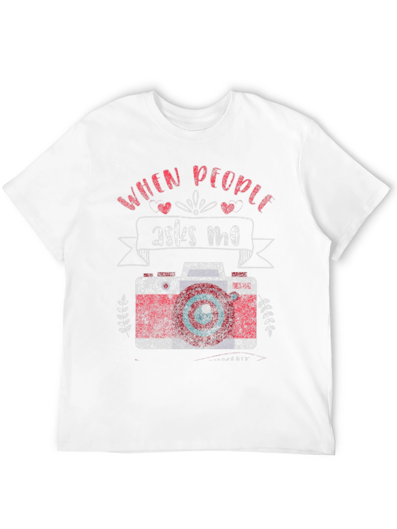 Black Photographer T-Shirt - "When People Ask Me" Camera Design view 12