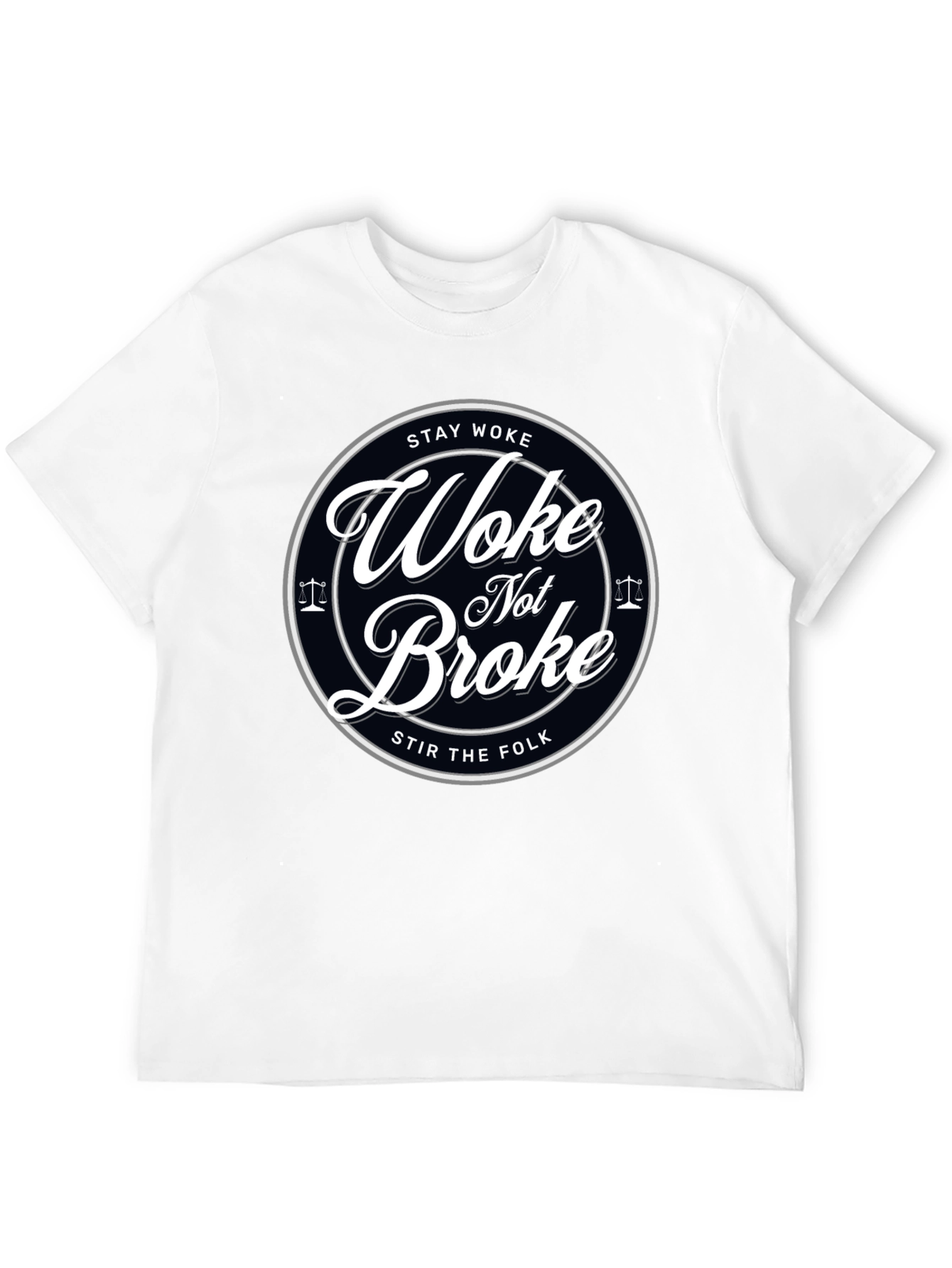 Black Stay Woke Not Broke Graphic T-Shirt - Trendy Design view 12