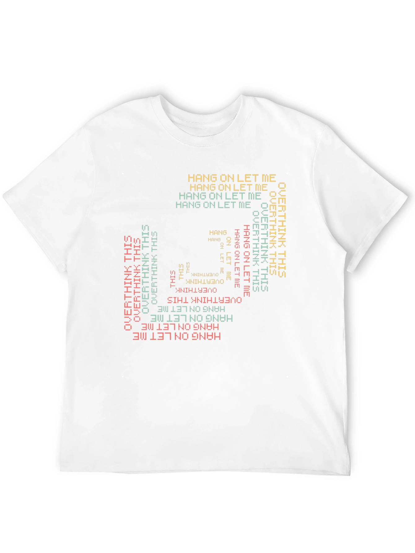 Black Hang On Let Me Overthink This Graphic Tee view 12