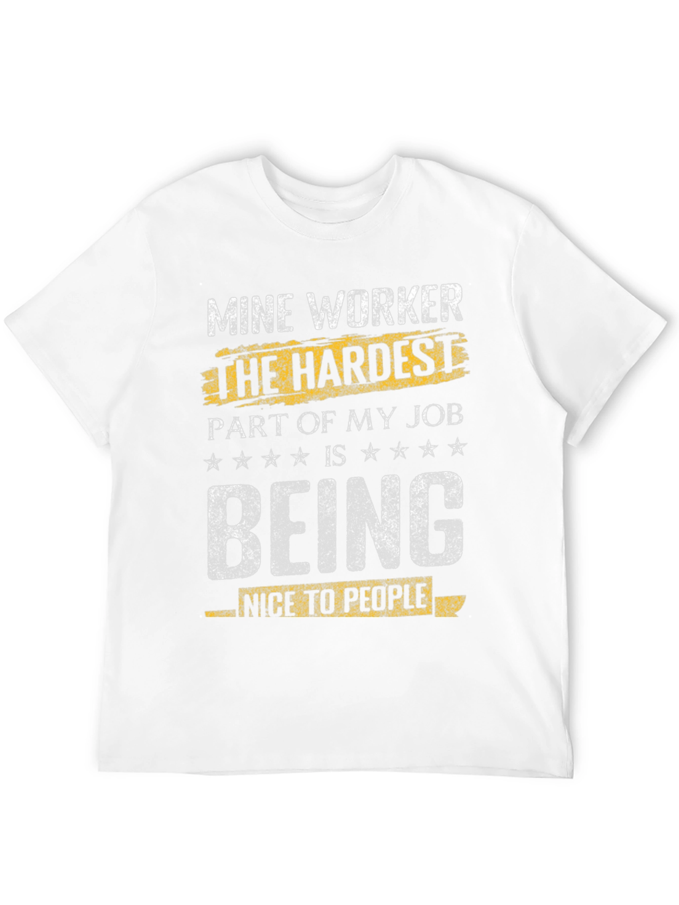 Black Mine Worker Funny T-Shirt - Hardest Part is Being Nice view 12