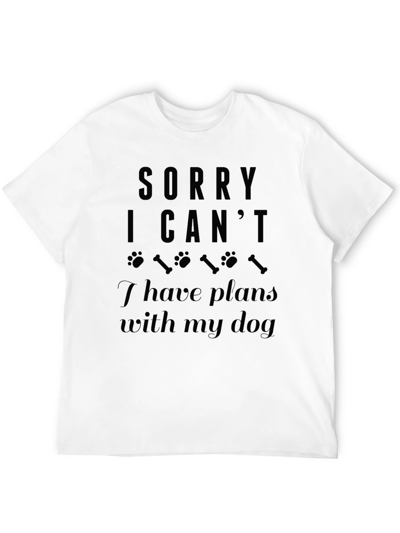 Black Dog Plans Graphic Tee - Sorry, I Can't view 12