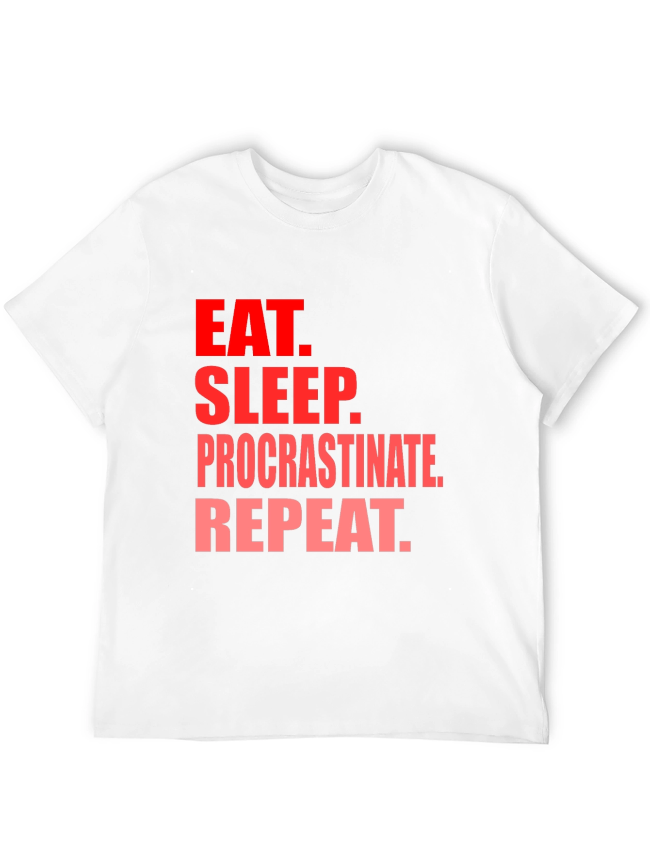 Black Eat Sleep Procrastinate Repeat Black T-Shirt view 12