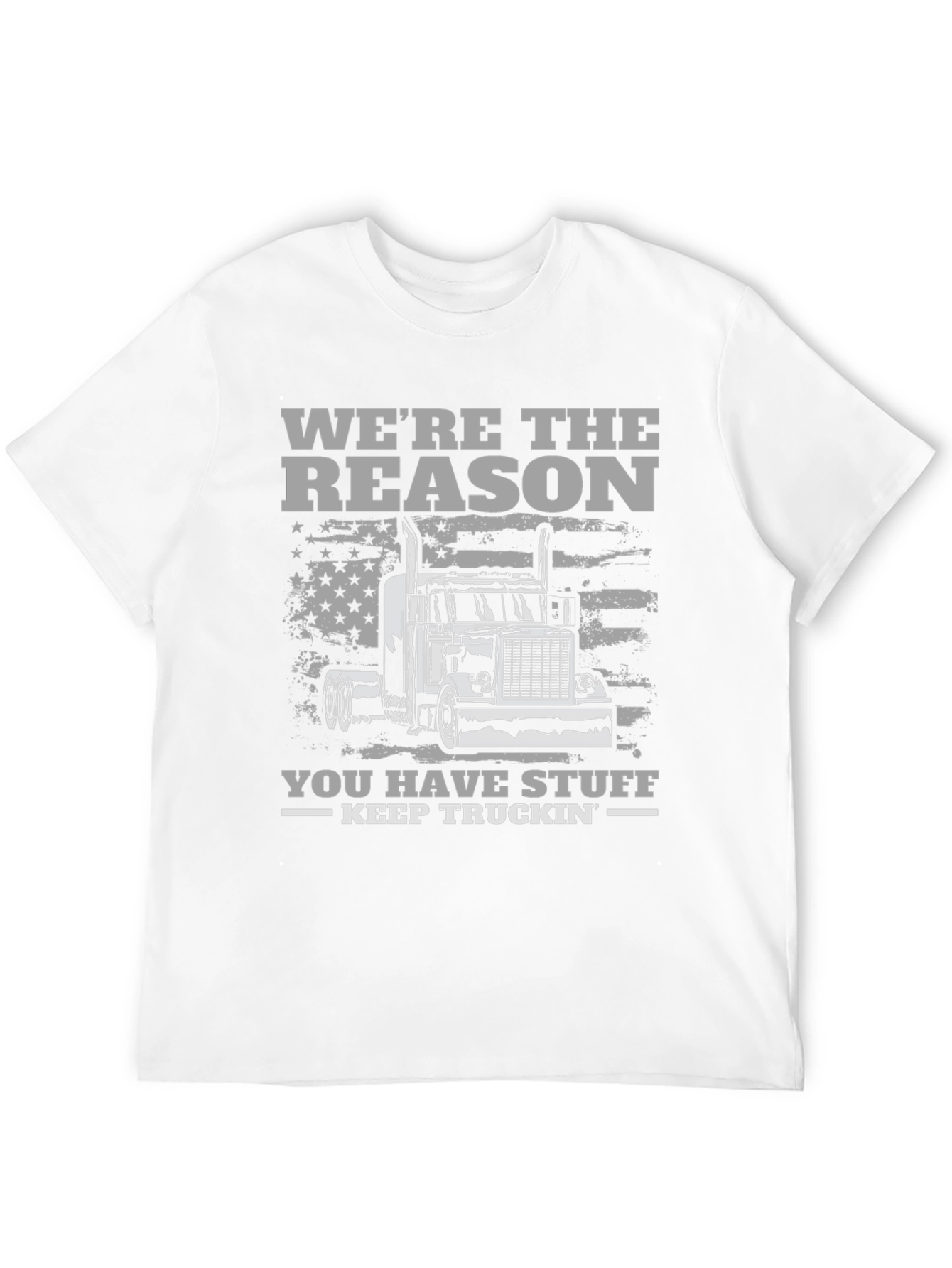 Black Trucker T-Shirt - We're the Reason You Have Stuff - Keep Truckin view 12