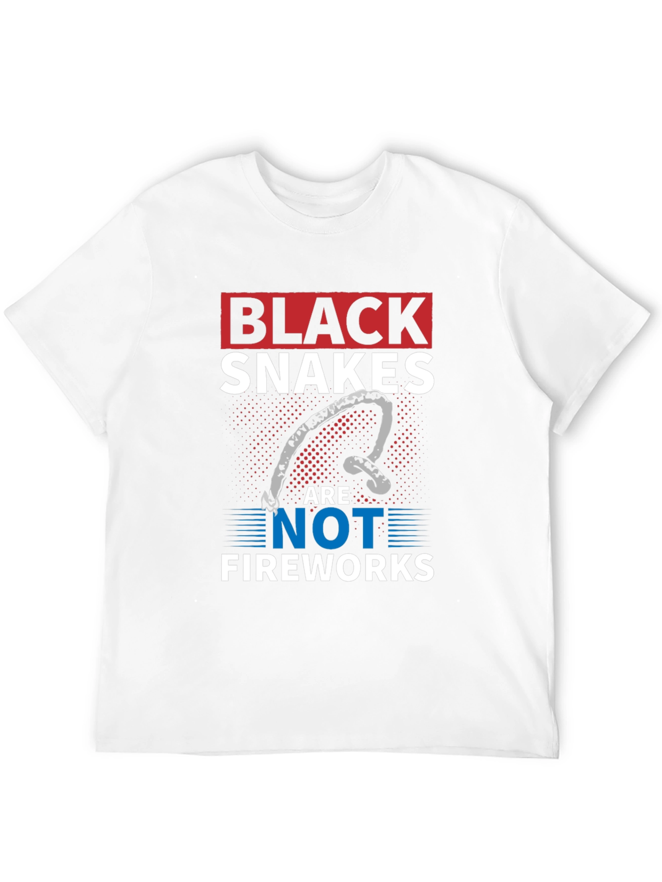 Black Black Snakes Are Not Fireworks T-Shirt view 12