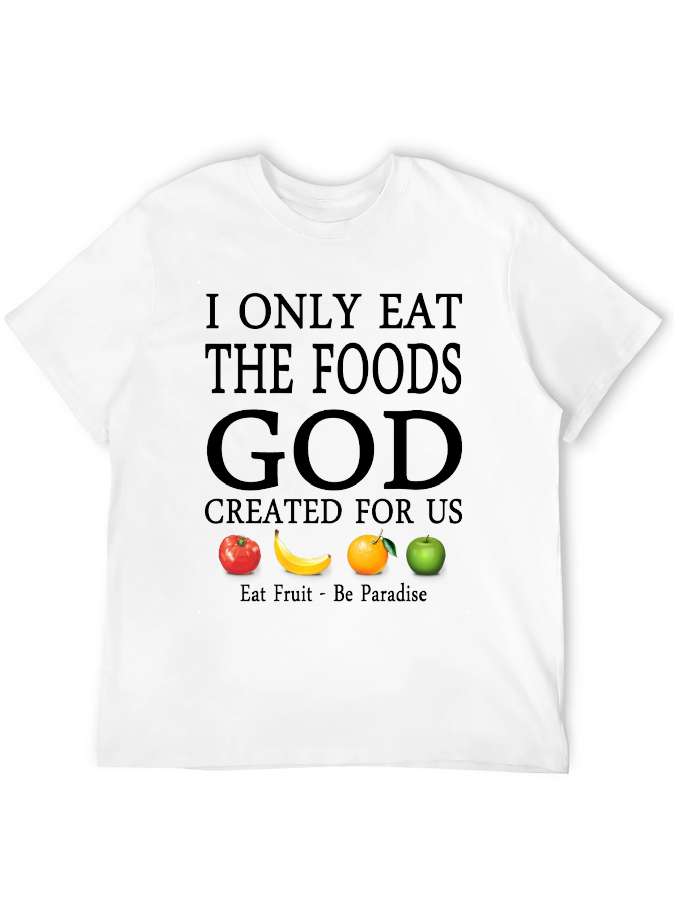 Vegan Fruit T-Shirt - Eat Like God Created! - 12