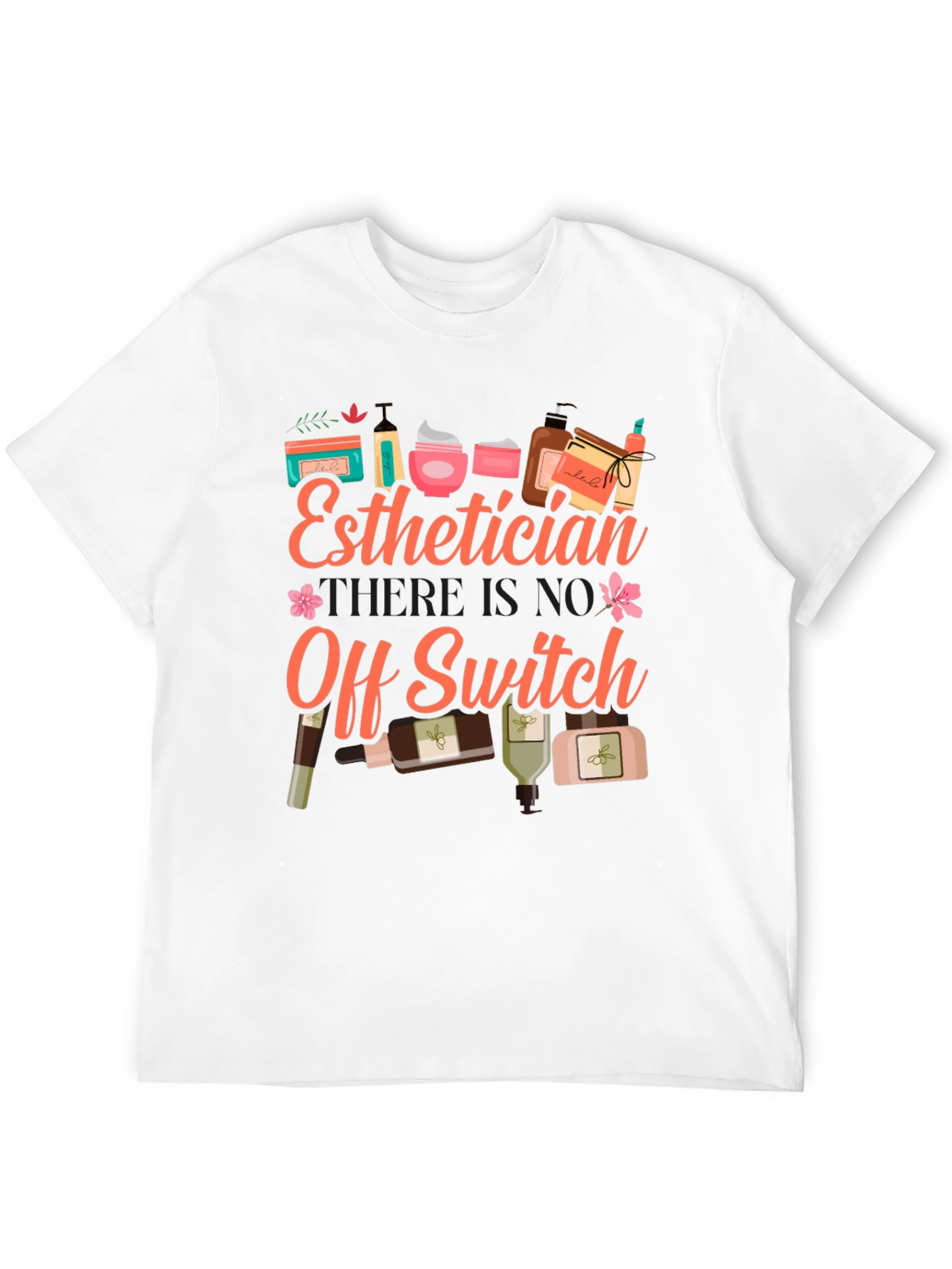 Black Esthetician T-Shirt: No Off Switch, Beauty Pro Tee view 12