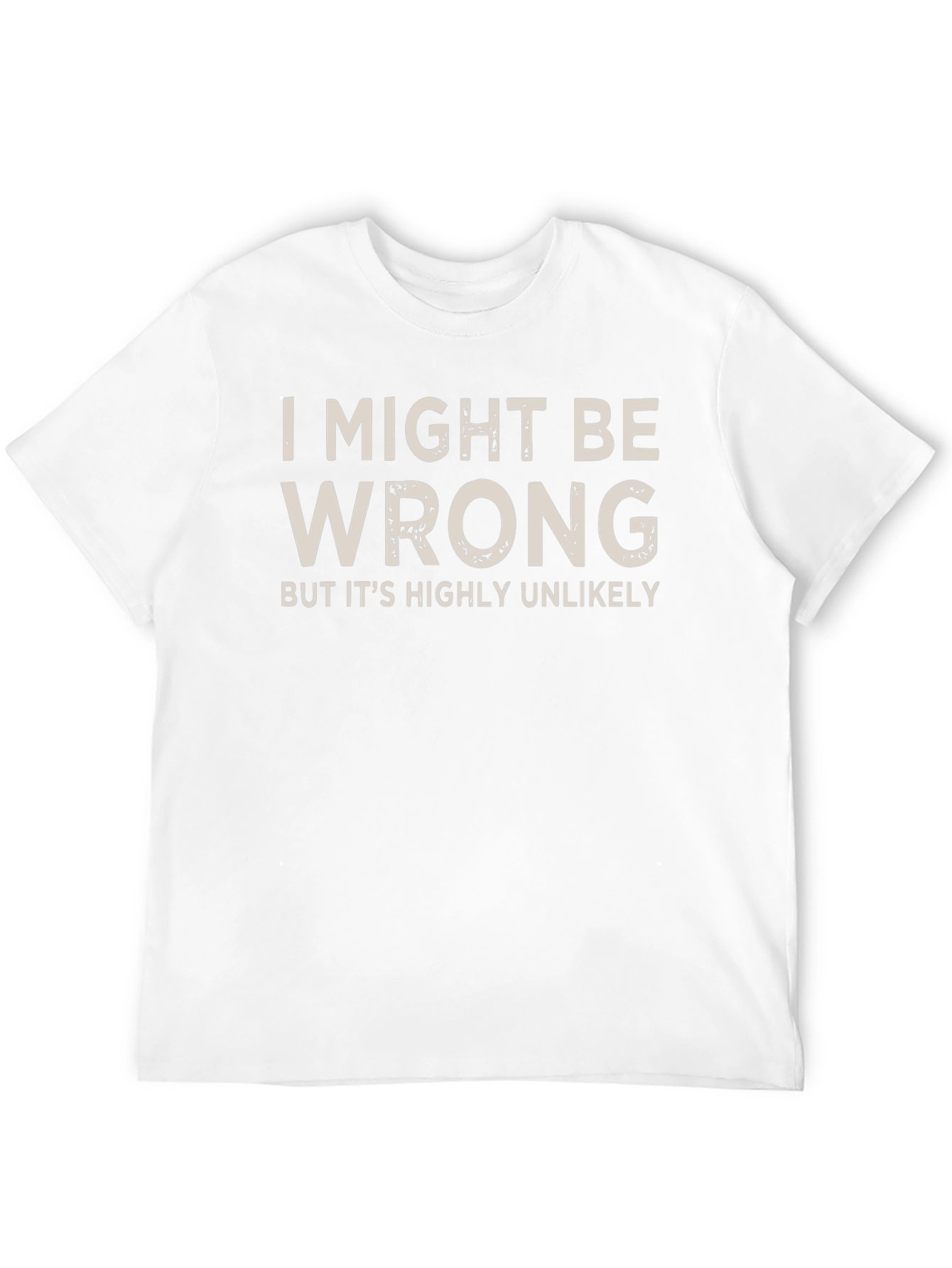 Black I Might Be Wrong Funny Slogan T-Shirt view 12