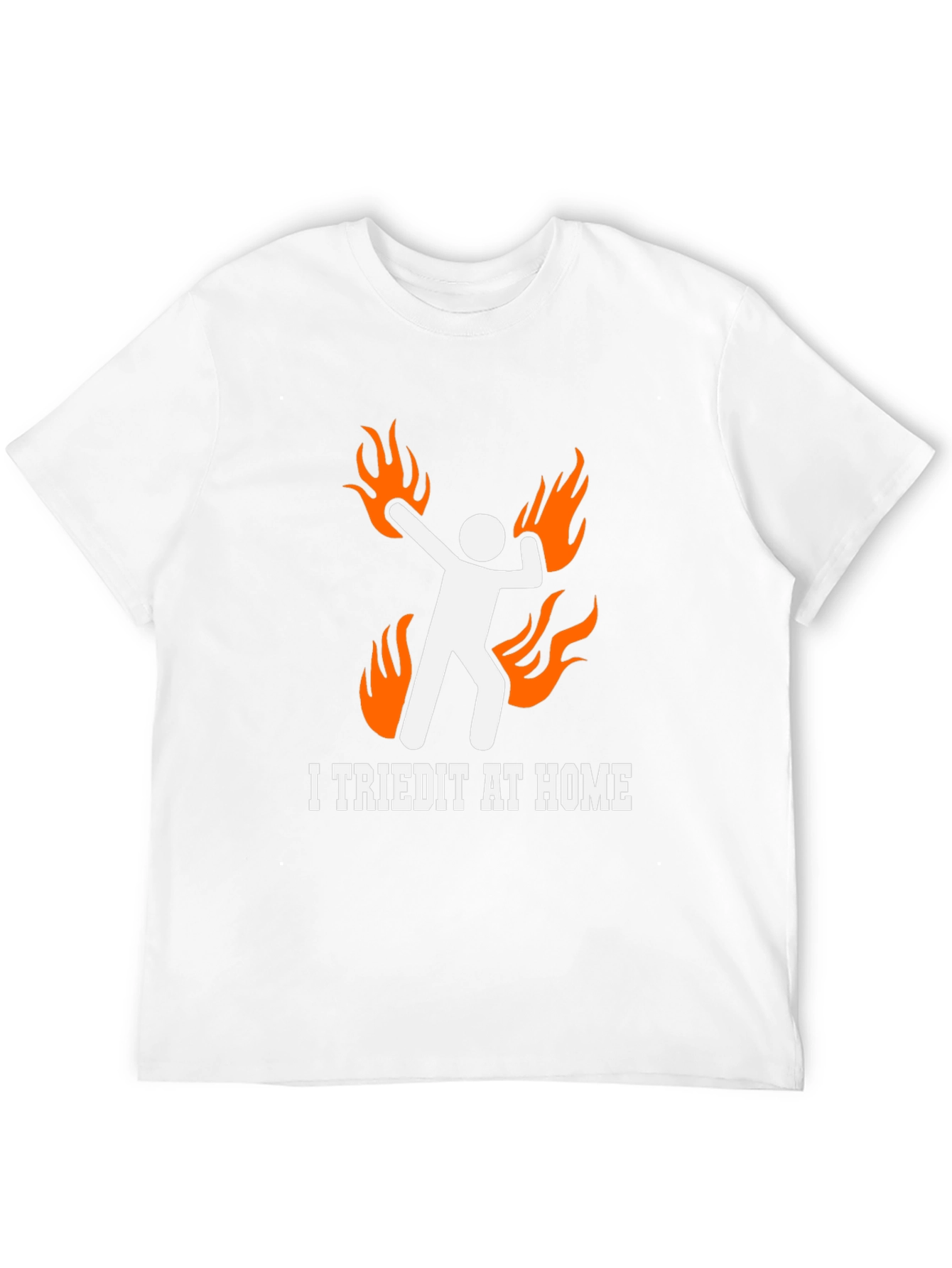 Black I Tried It At Home Funny Graphic T-Shirt view 12