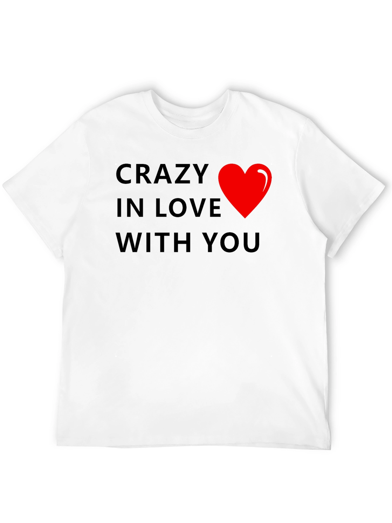 Black Crazy In Love With You T-Shirt view 12