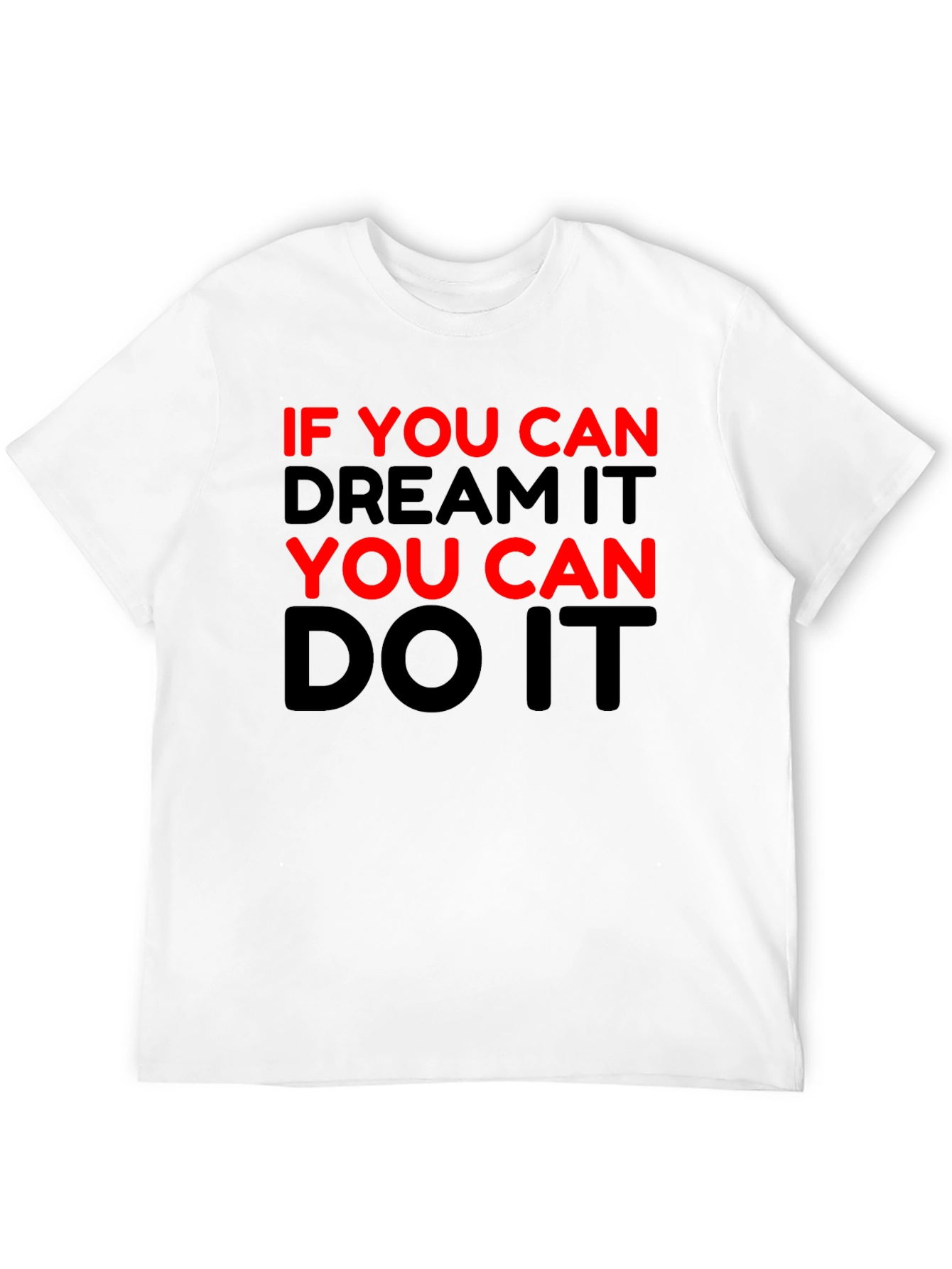 Black Motivational Black T-Shirt - Dream It Do It view 12