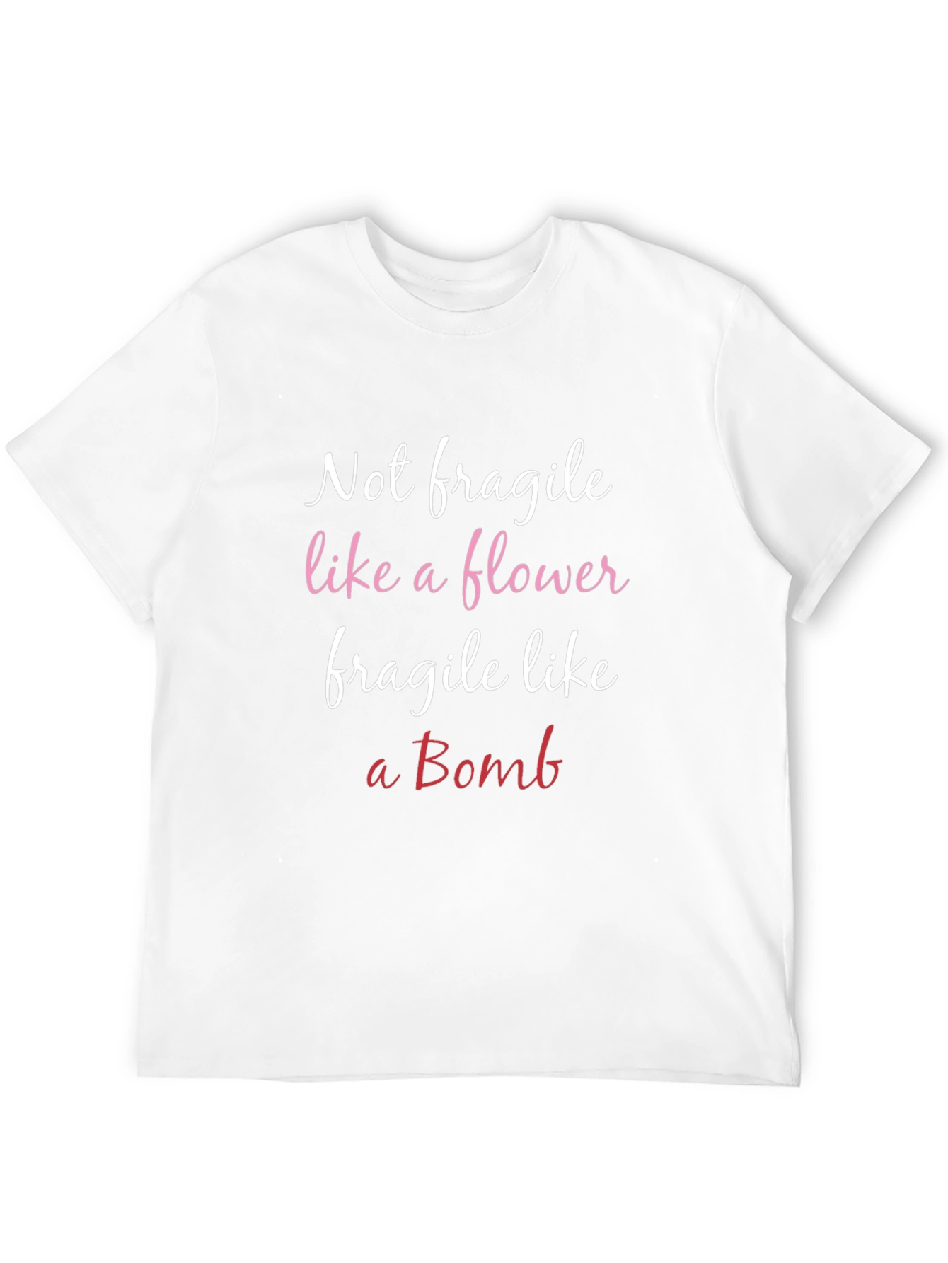 Black Not Fragile Like a Flower T-Shirt view 12