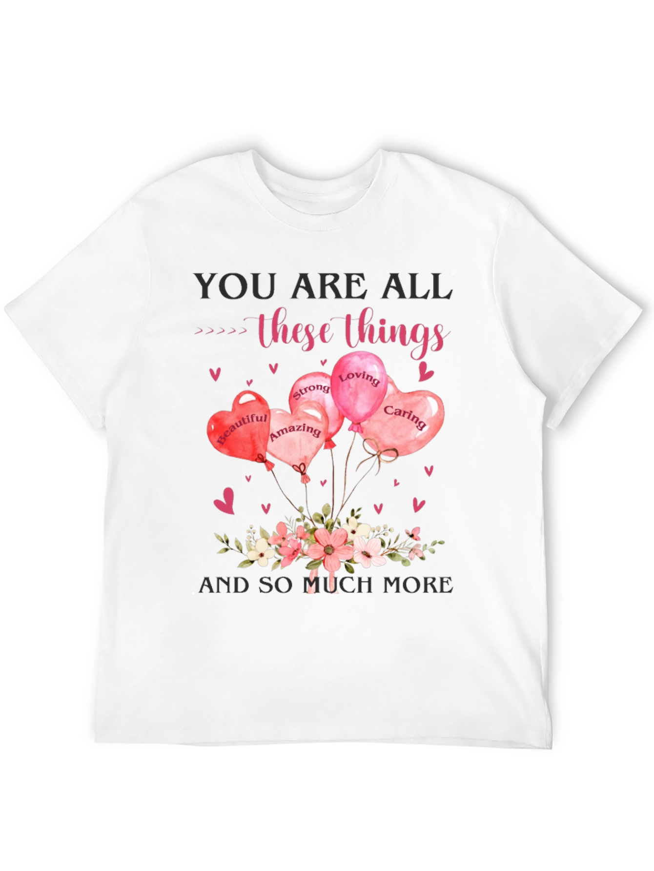 You Are All These Things Graphic T-Shirt - 12