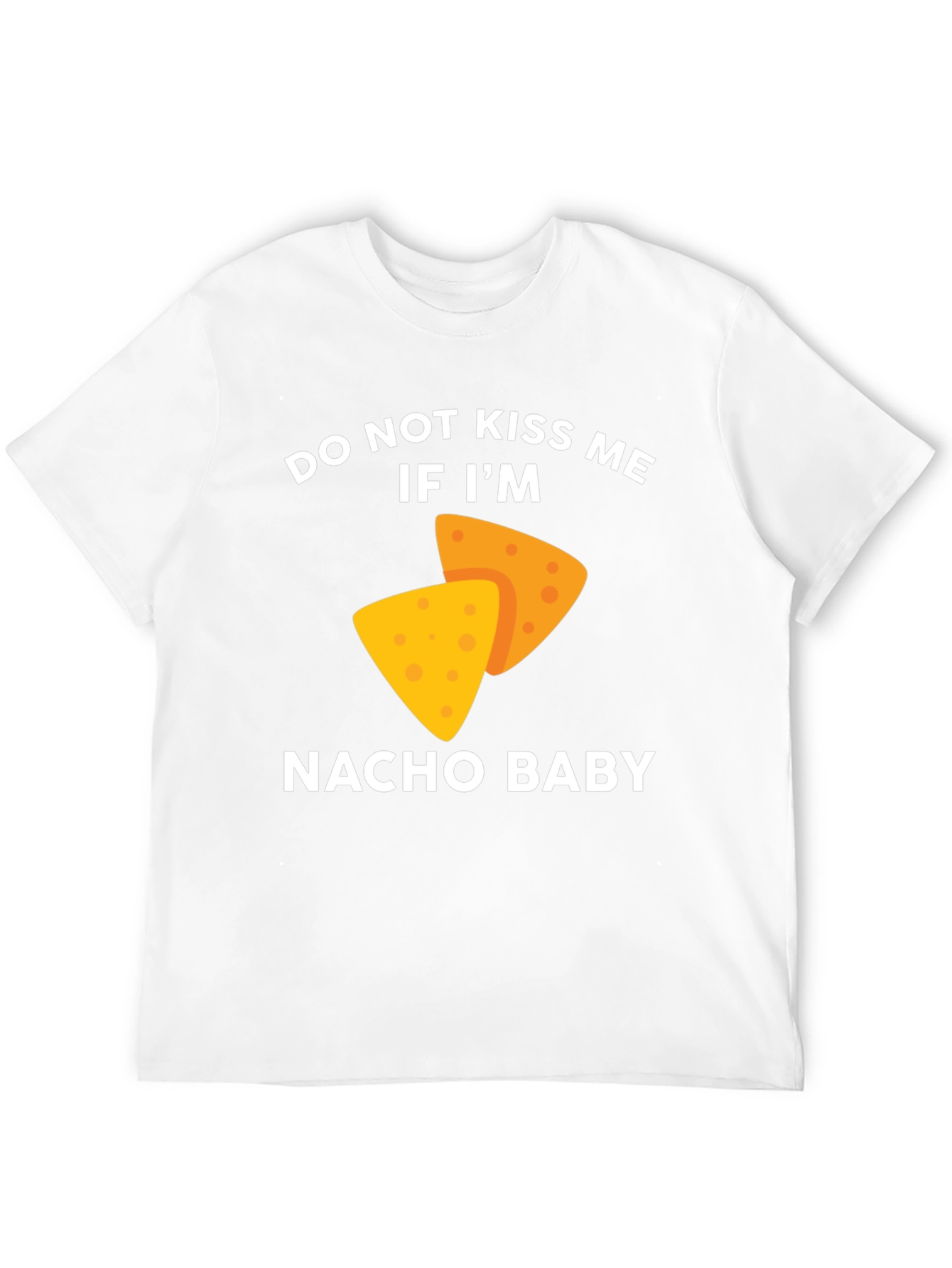 Black Do Not Kiss Me If I'm Nacho Baby T-Shirt view 12