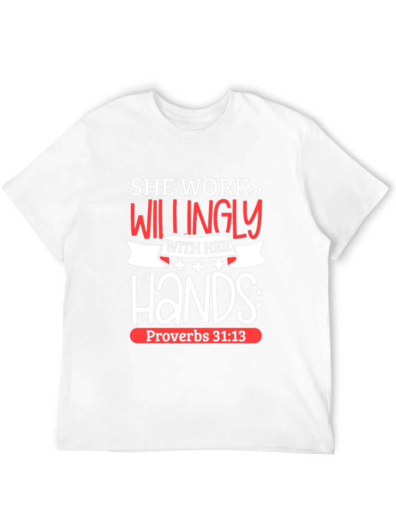 Black She Works Willingly T-Shirt Proverbs 31:13 Christian Tee view 12