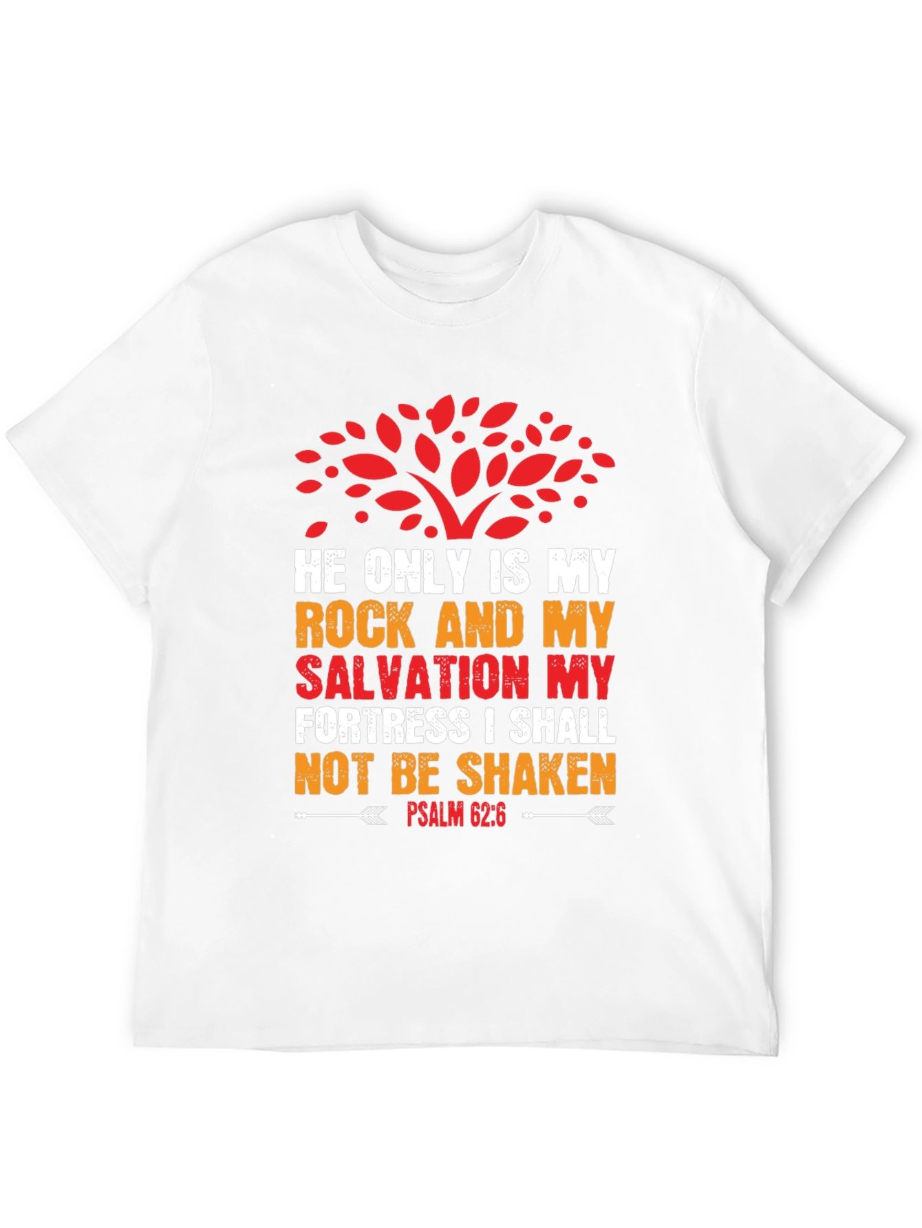 Black Faith-Based T-Shirt: Psalm 62:6 Graphic Tee view 12