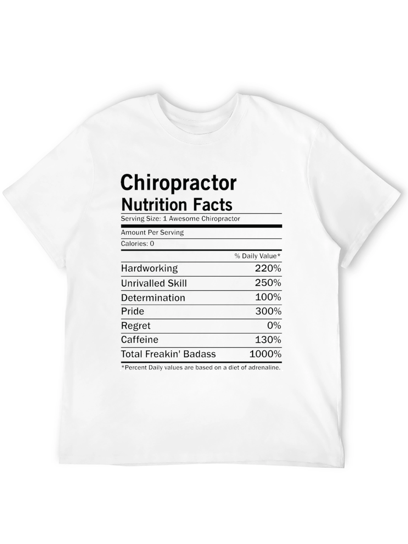 Black Chiropractor Nutrition Facts Funny T-Shirt view 12