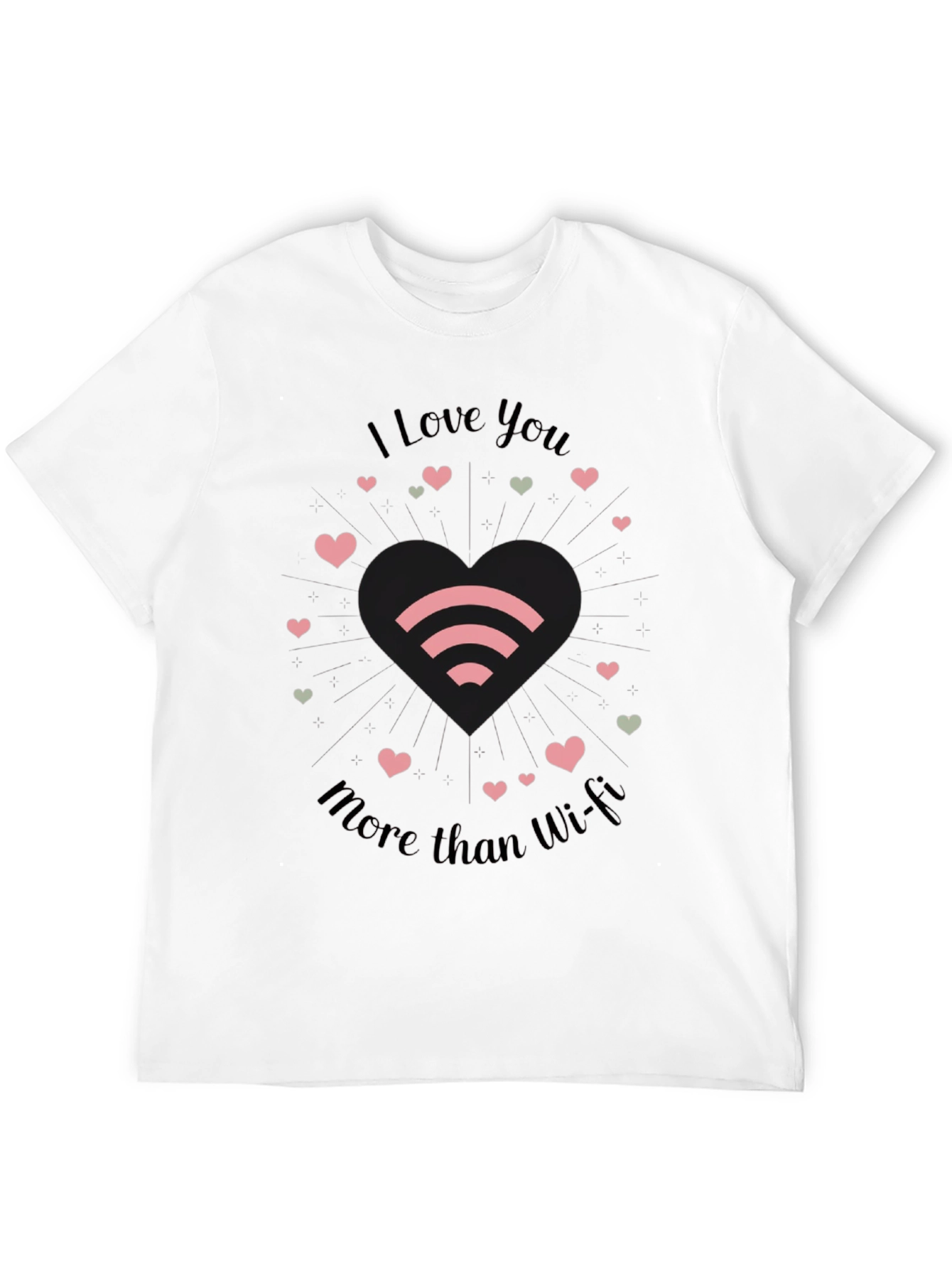 Black I Love You More Than Wi-Fi T-Shirt - Black view 12
