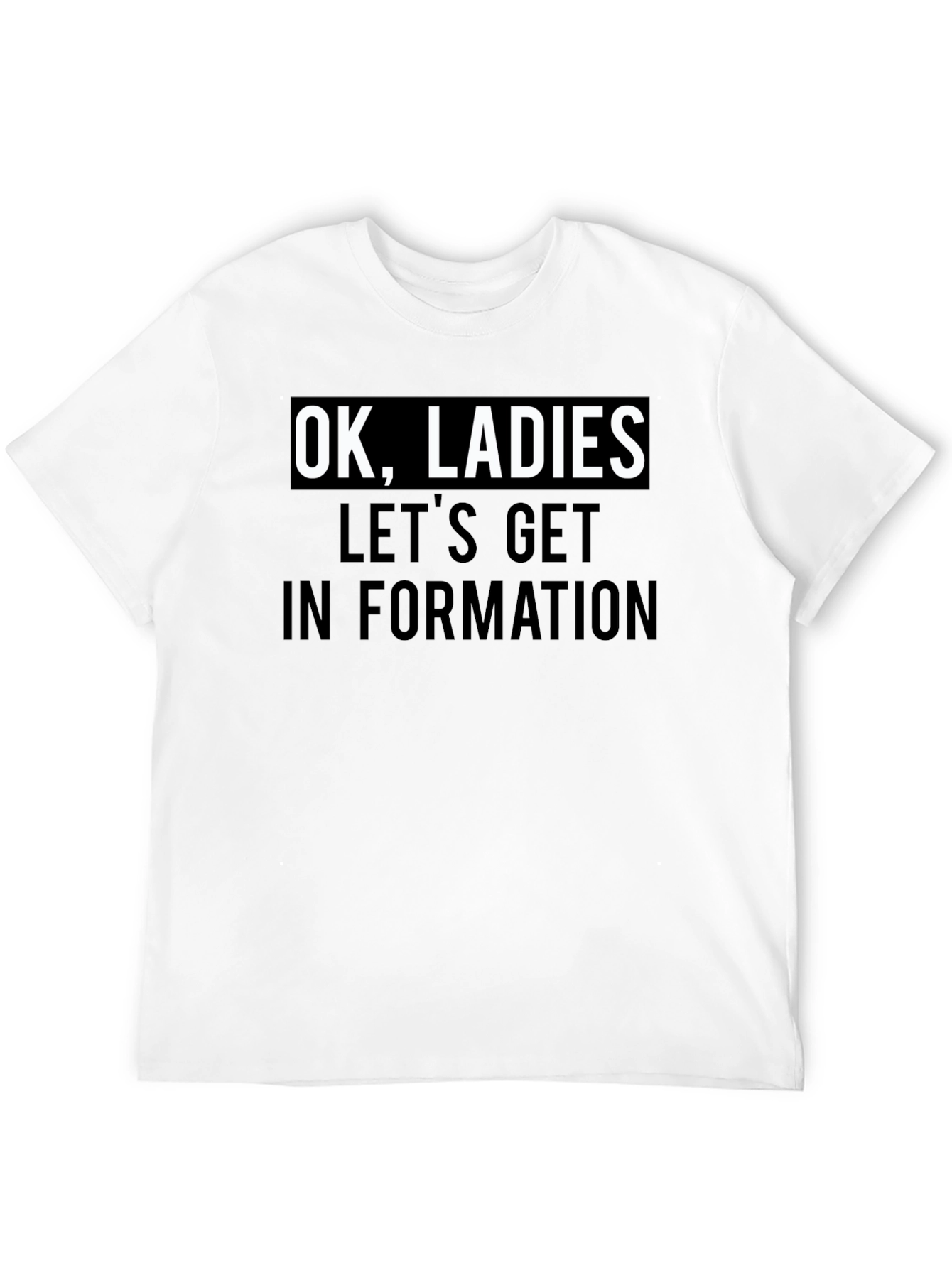Black Ok Ladies Let's Get In Formation Black T-Shirt view 12