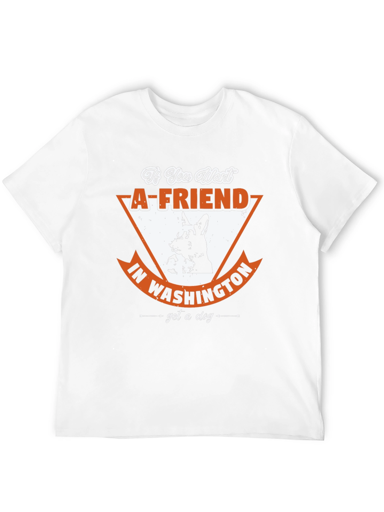 Black If You Want a Friend in Washington T-Shirt view 12
