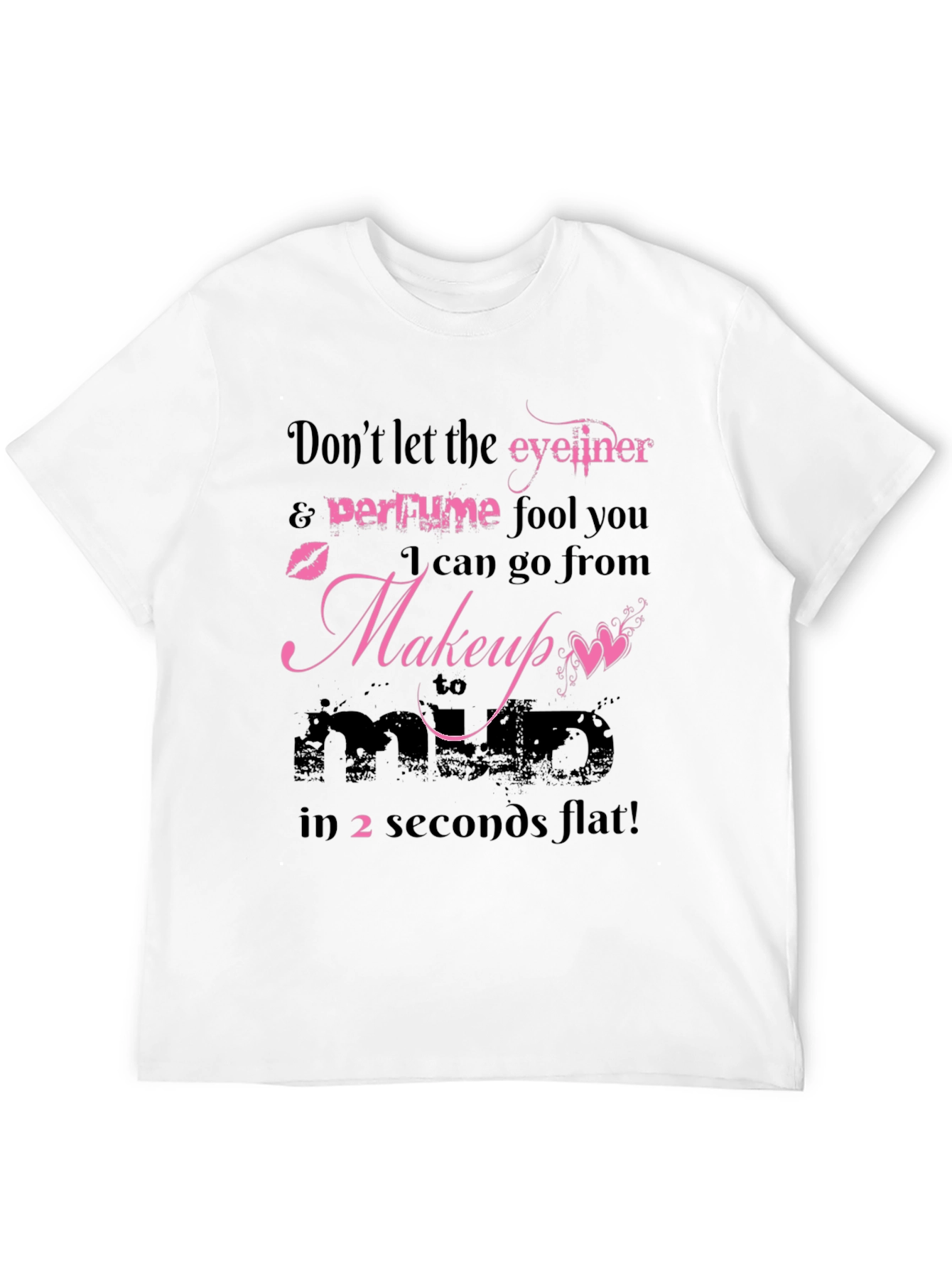 Black Makeup to Mad Funny T-Shirt view 12