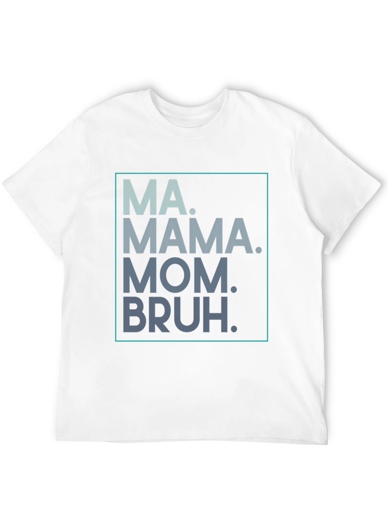 Black Trendy Mama/Mom/Bruh Graphic Tee - Unisex Style view 12