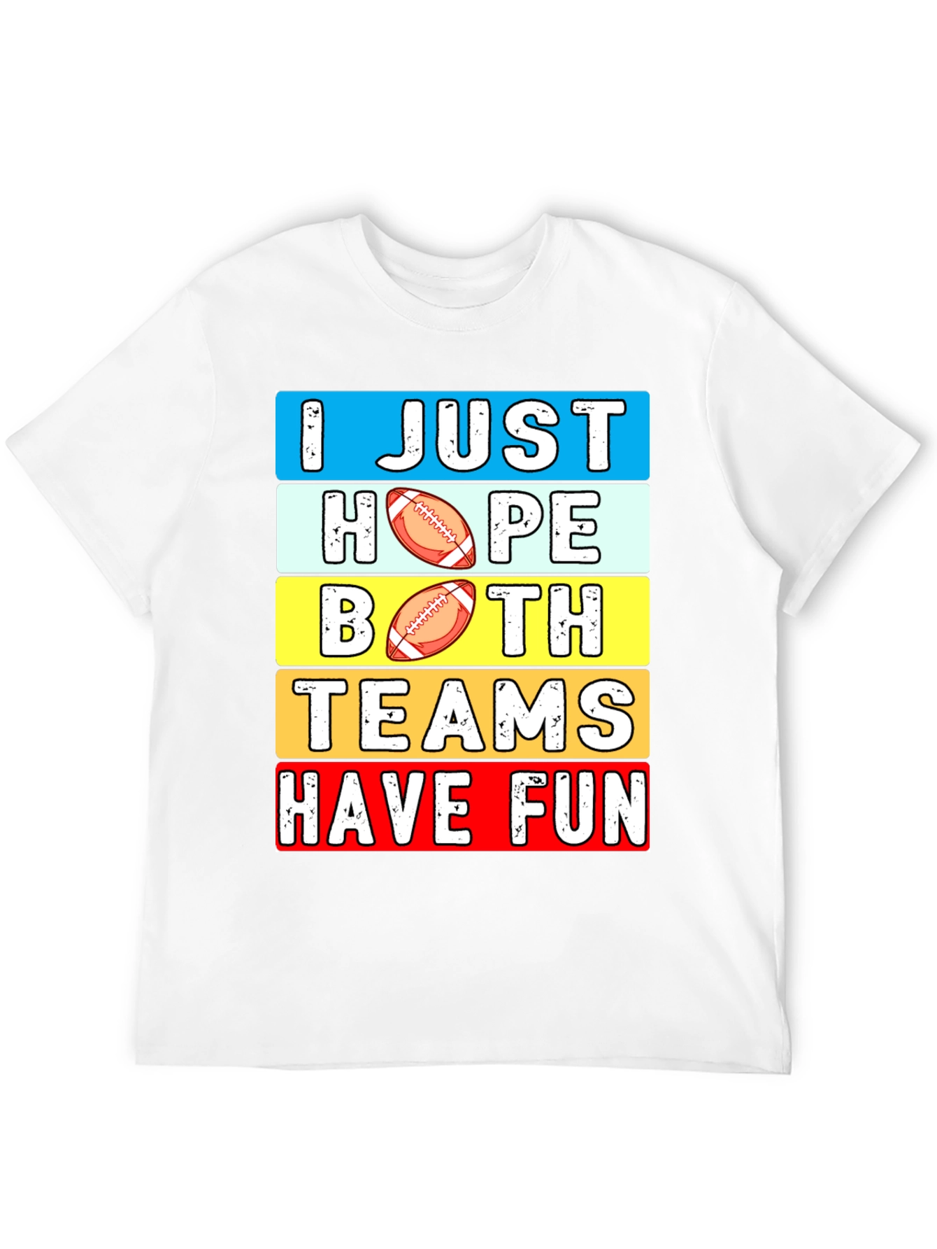 Black I Just Hope Both Teams Have Fun T-Shirt view 12