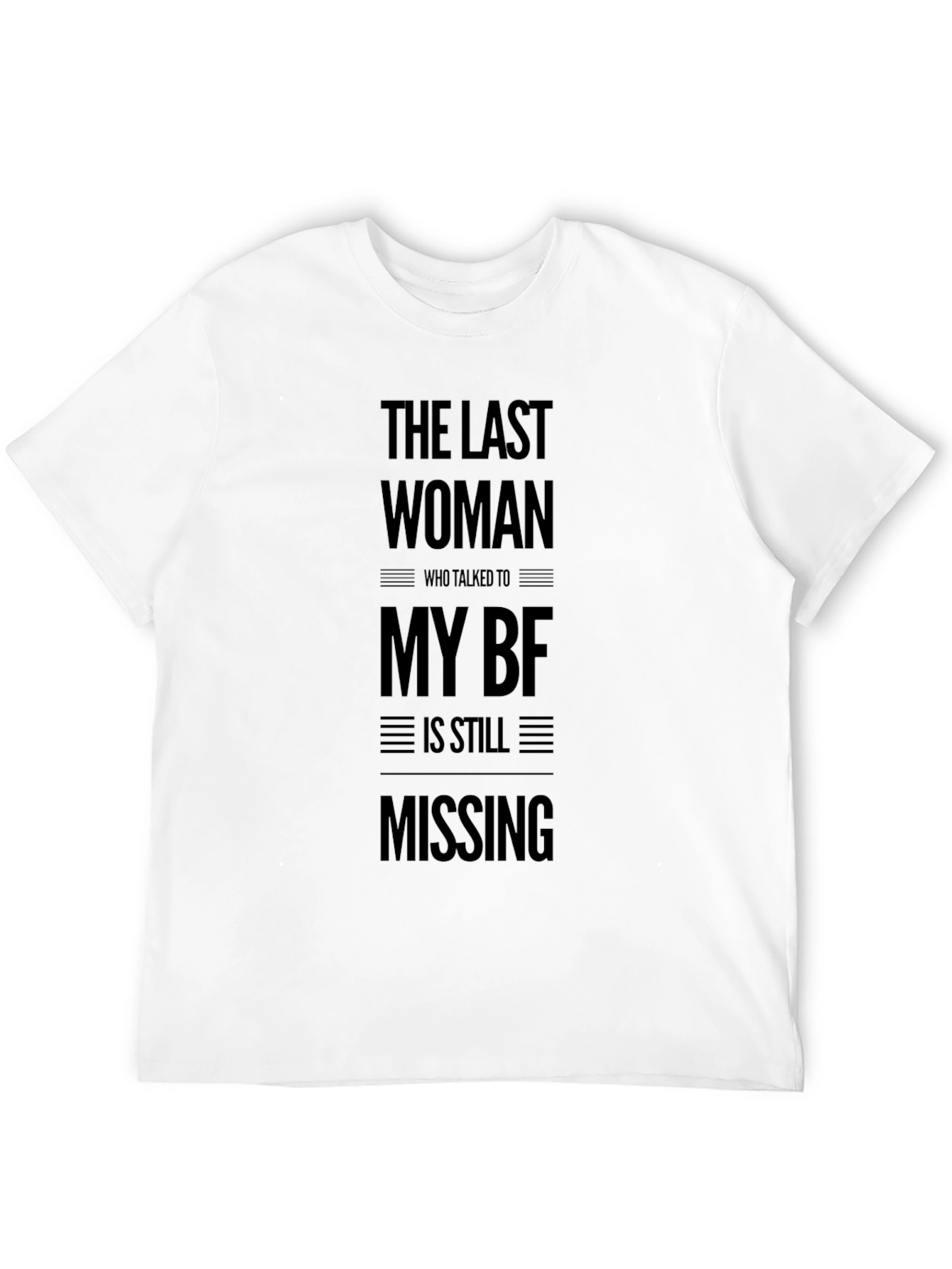 Black Funny The Last Woman T-Shirt view 12