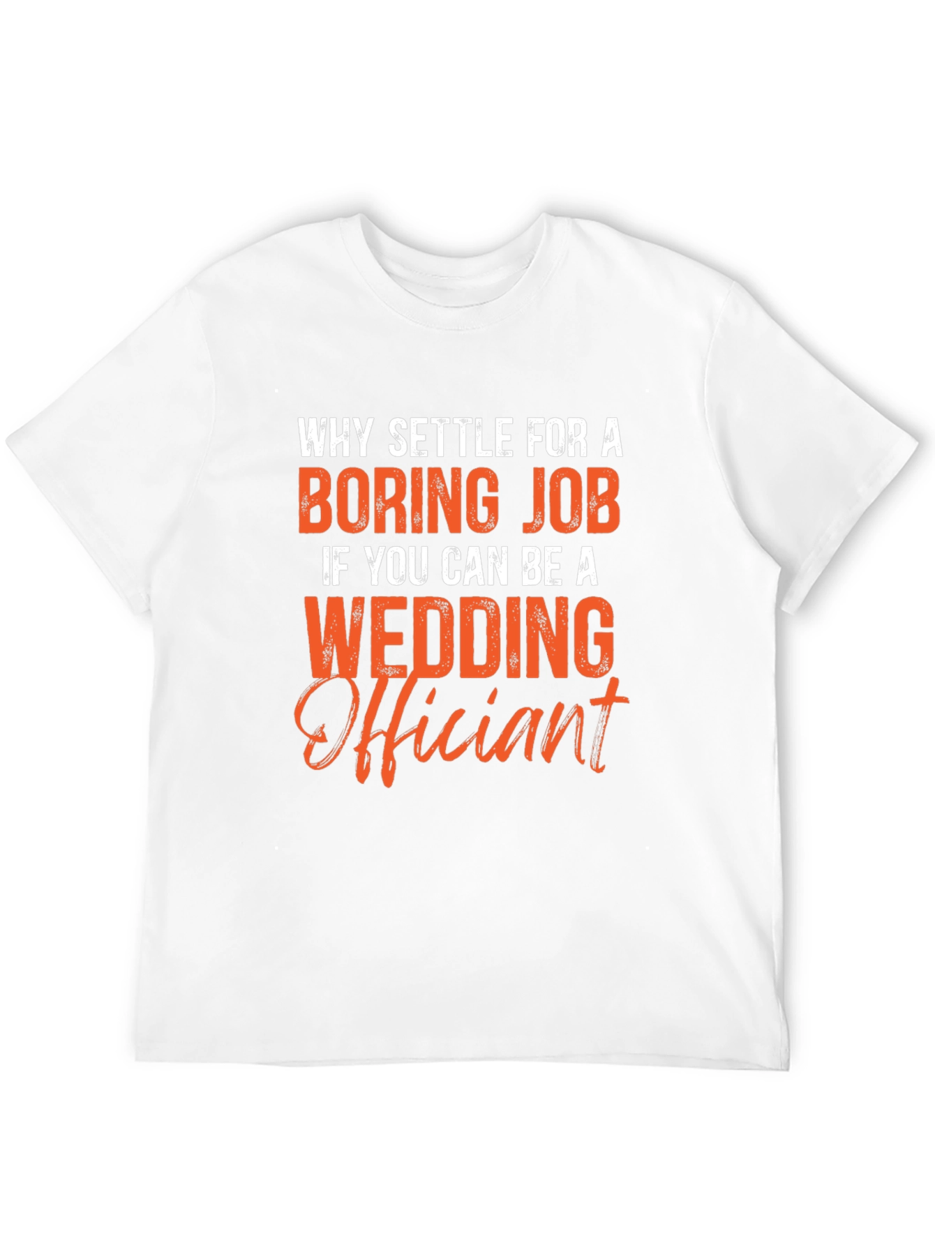 Black Wedding Officiant T-Shirt - Why Settle? view 12