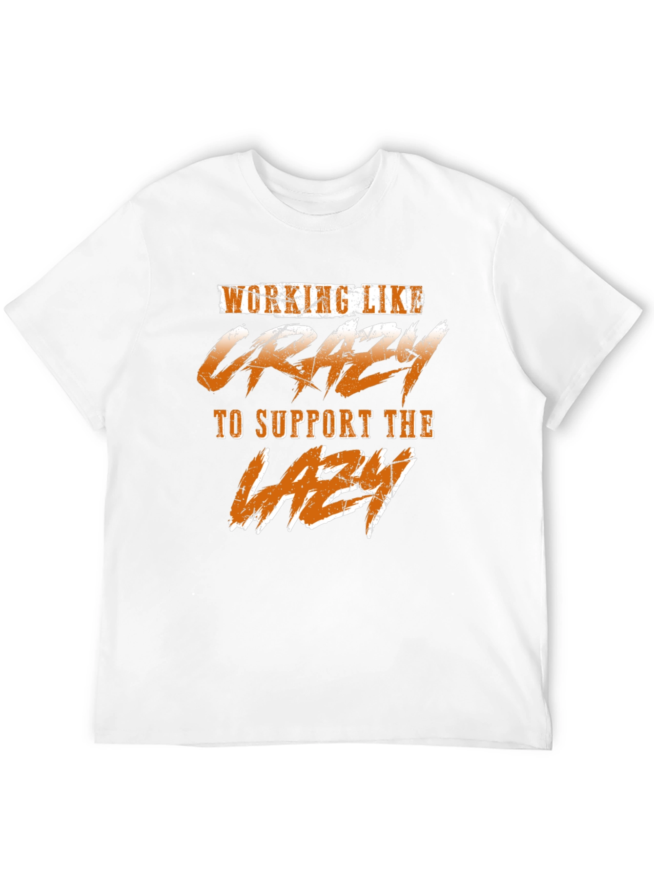 Black Working Like Crazy T-Shirt - Funny Graphic Tee view 12