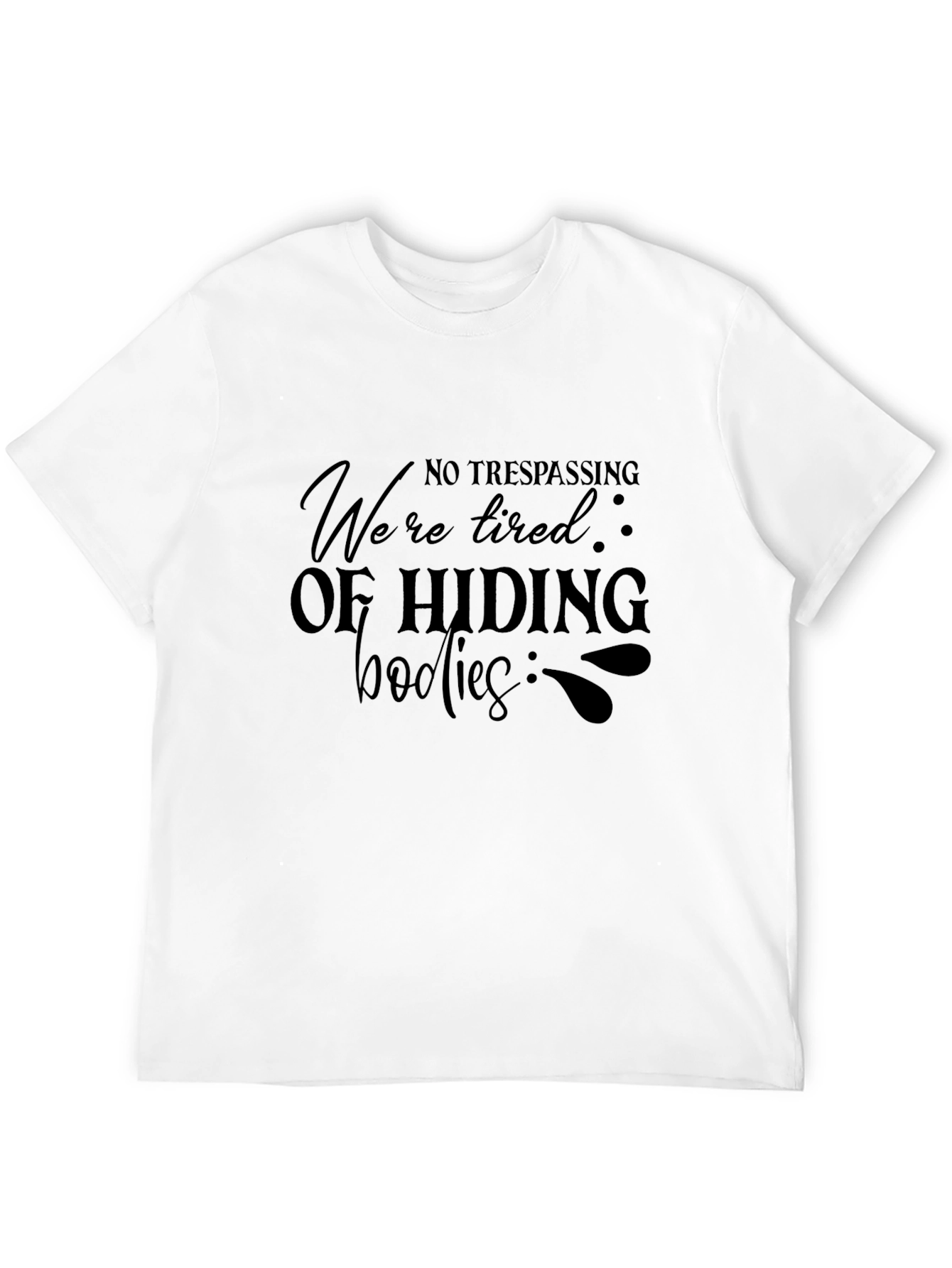 Black No Trespassing Funny Sarcastic T-Shirt view 12