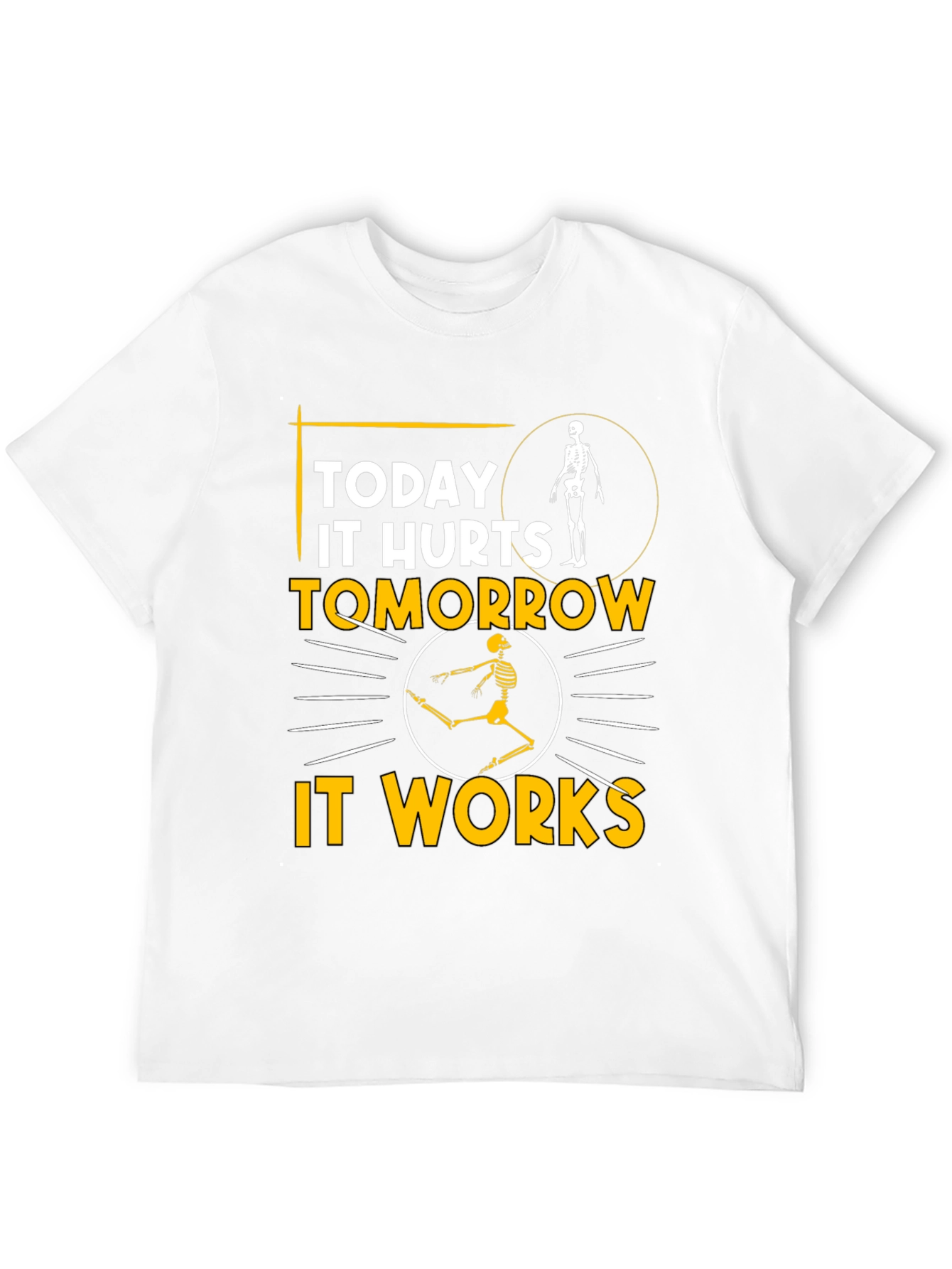 Black Funny Skeleton T-Shirt: Today It Hurts, Tomorrow It Works view 12