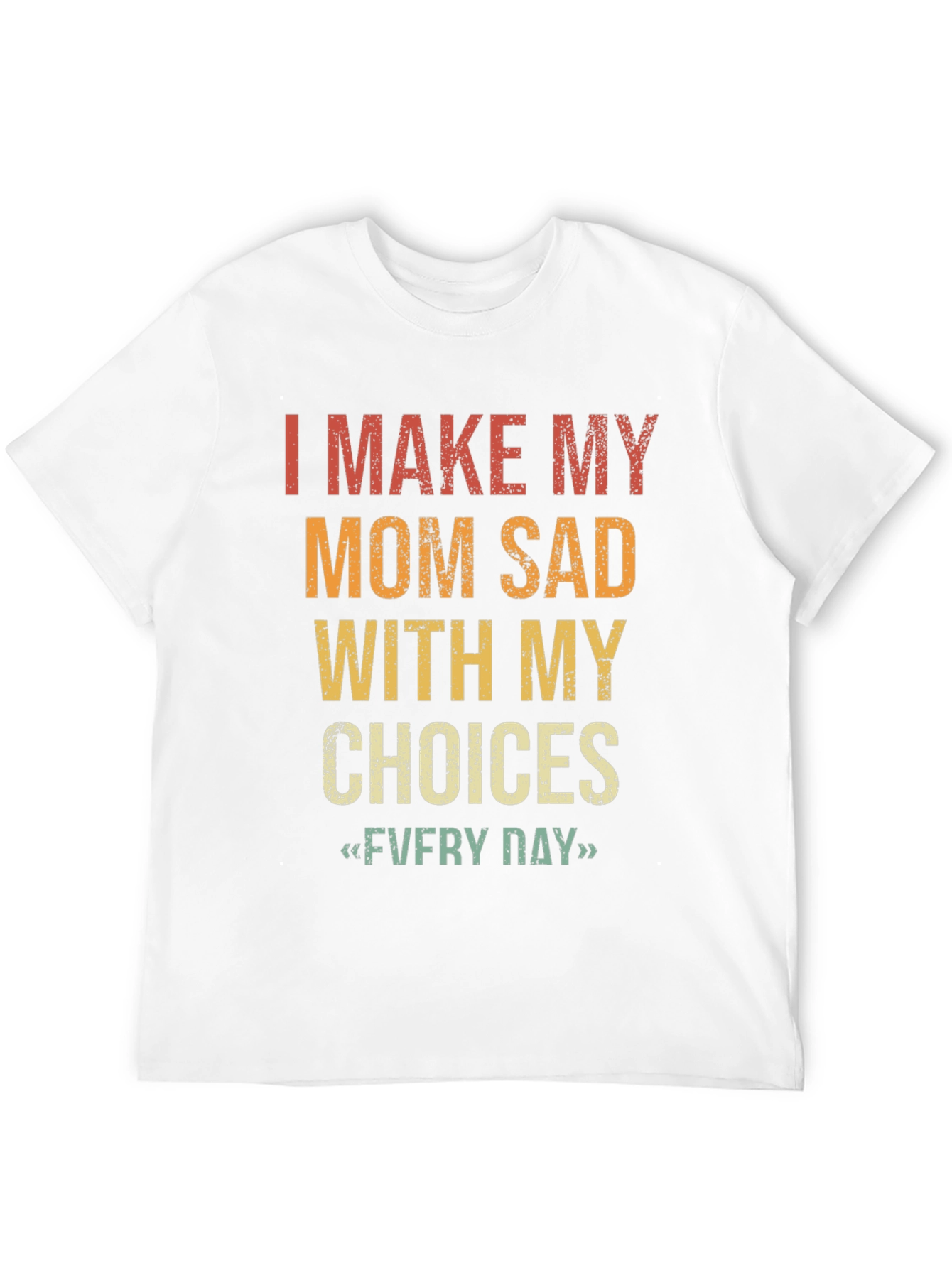 Black Funny "I Make My Mom Sad" Graphic T-Shirt view 12