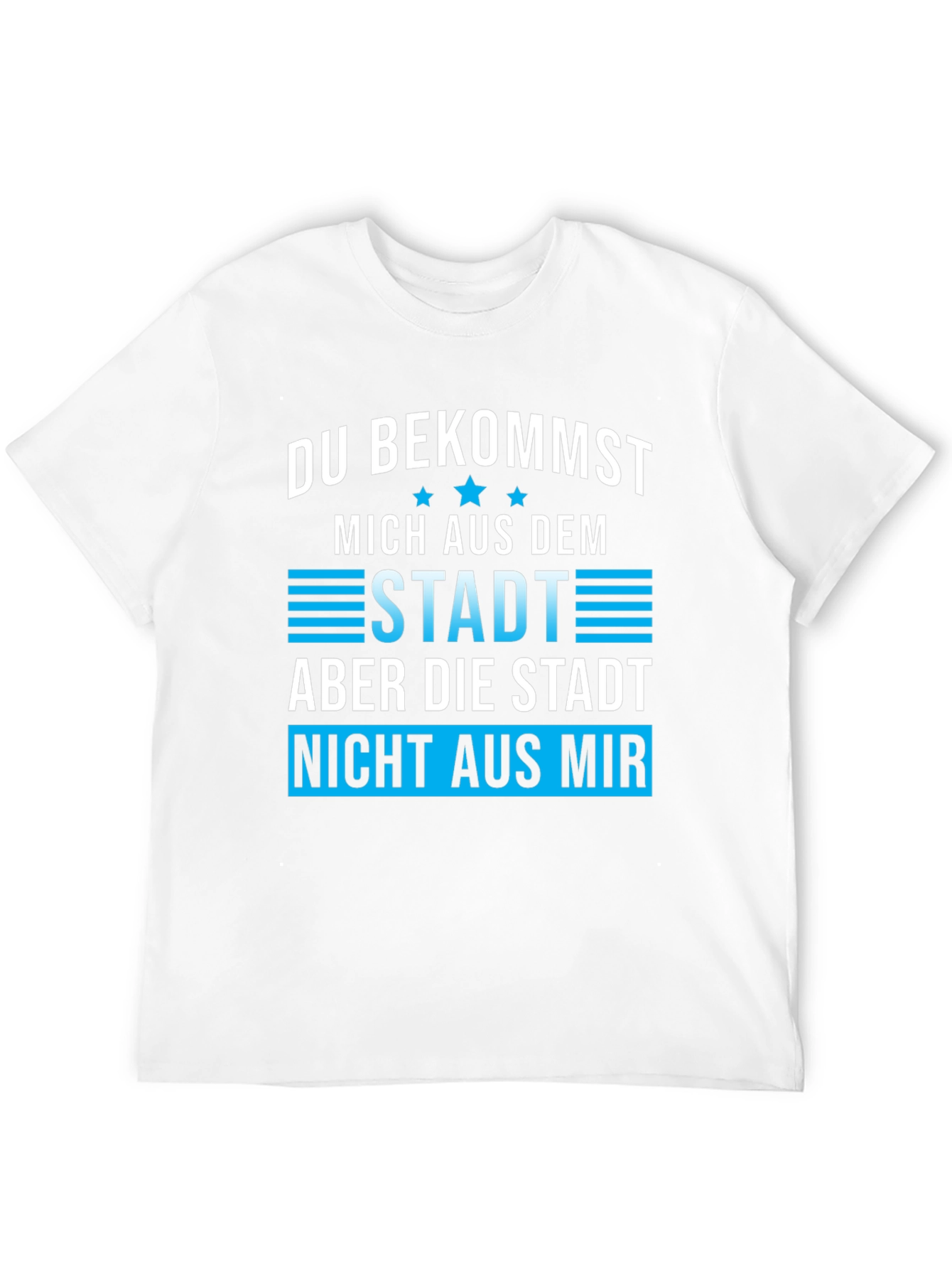 Black Funny 'Du Bekommst Mich Aus Dem Stadt' Graphic Tee view 12