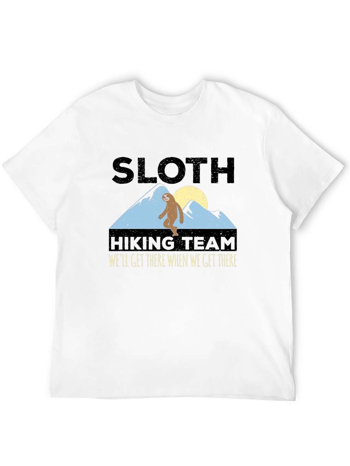 Black Sloth Hiking Team T-Shirt - We'll Get There When We Get There view 12
