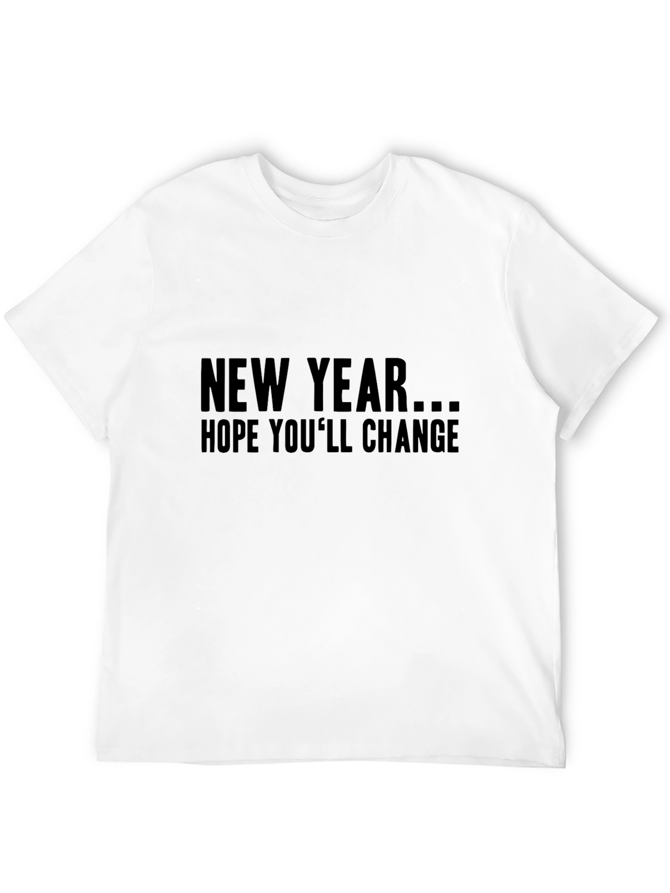Black New Year Change Sarcastic Graphic Tee view 12