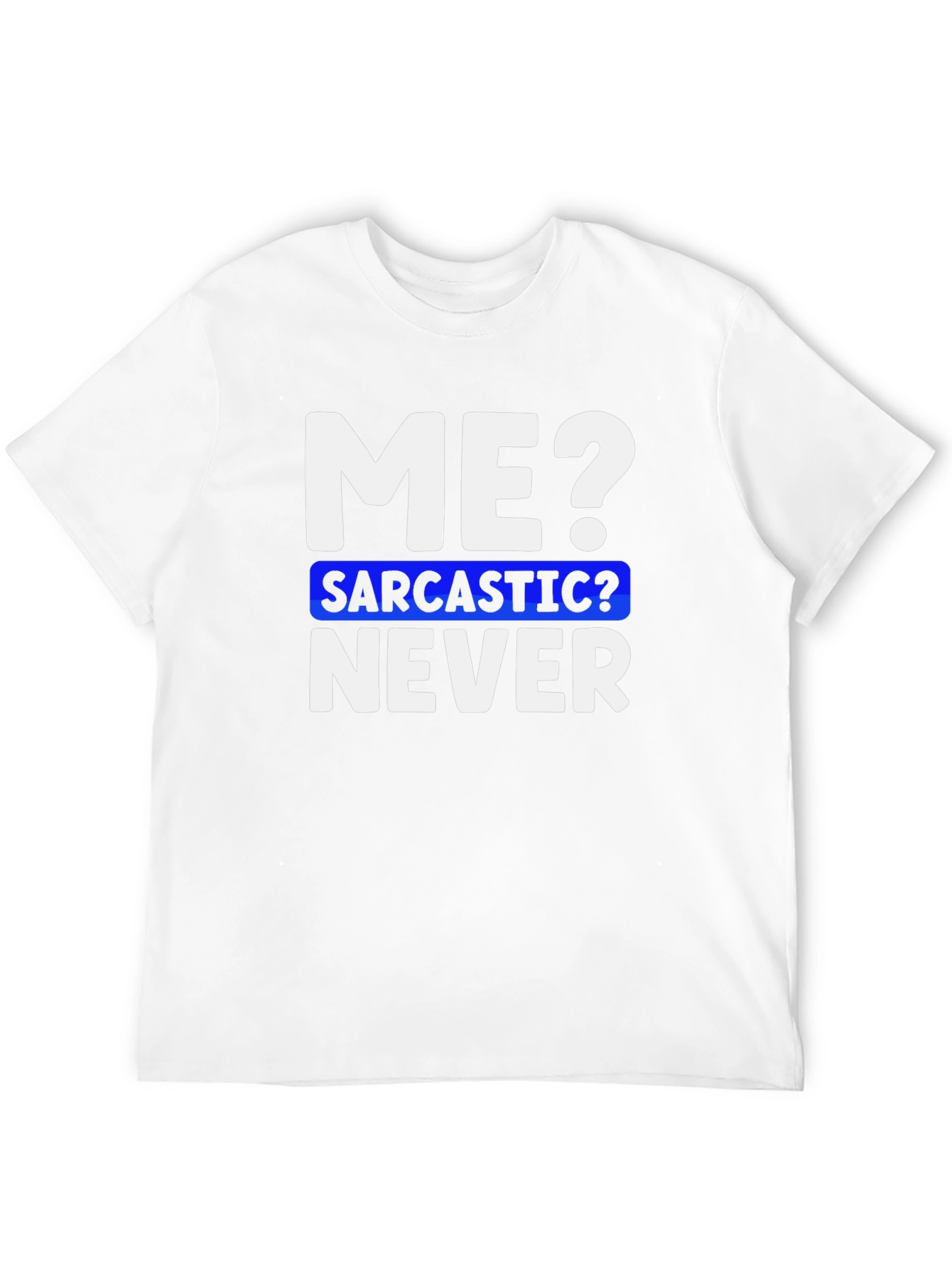 Black Sarcastic Never Funny T-Shirt view 12