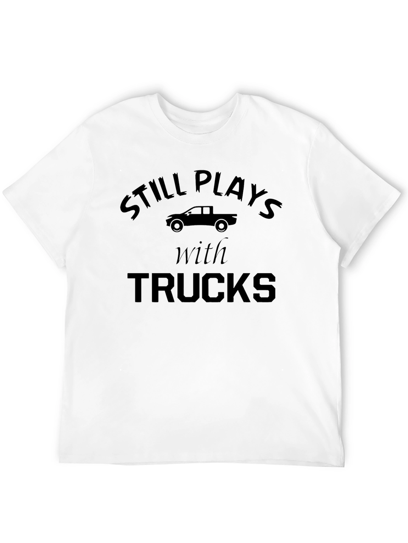 Black Still Plays With Trucks Graphic Tee view 12