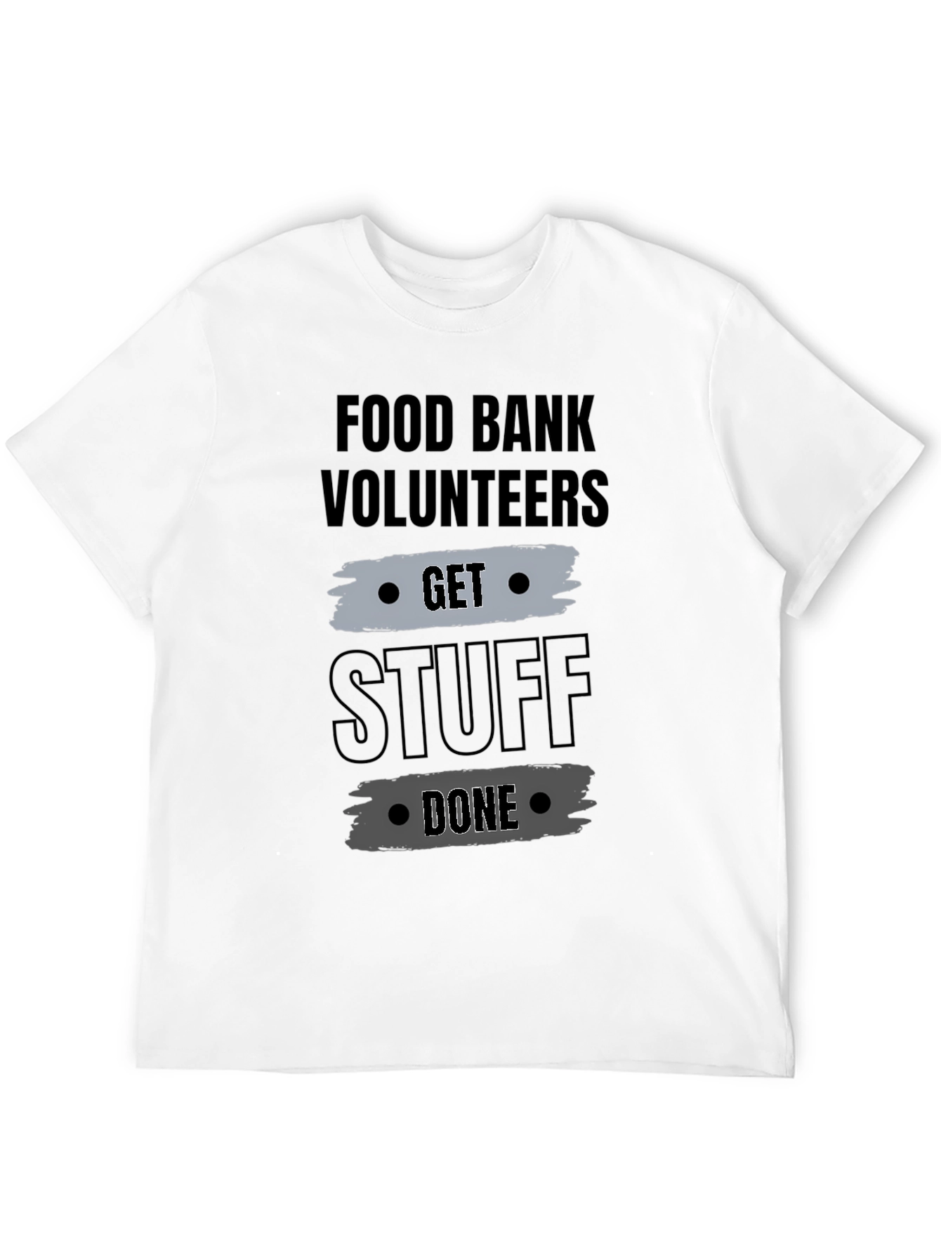 Black Food Bank Volunteers Get Stuff Done T-Shirt view 12