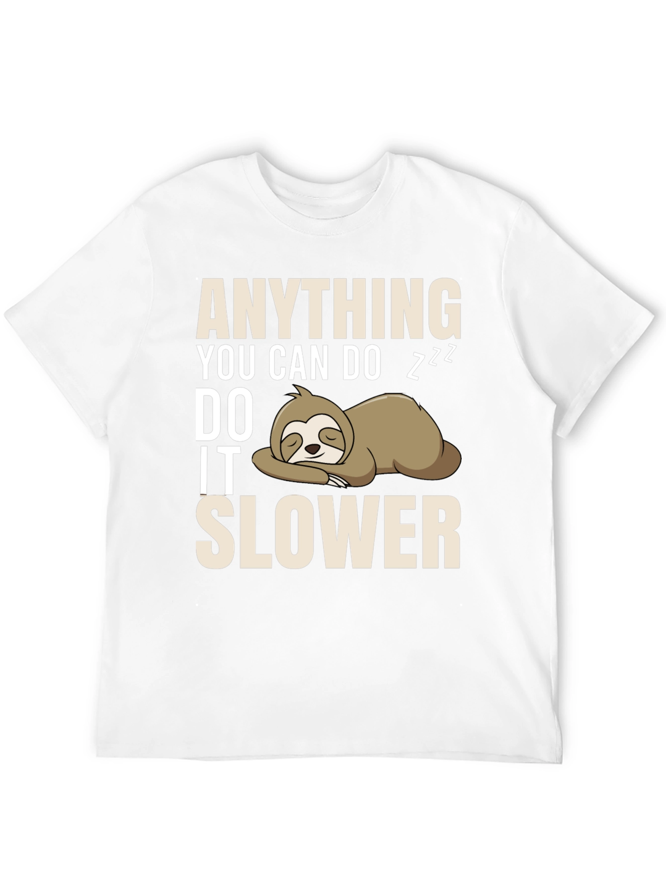 Black Anything You Can Do I Can Do It Slower Sloth T-Shirt view 12