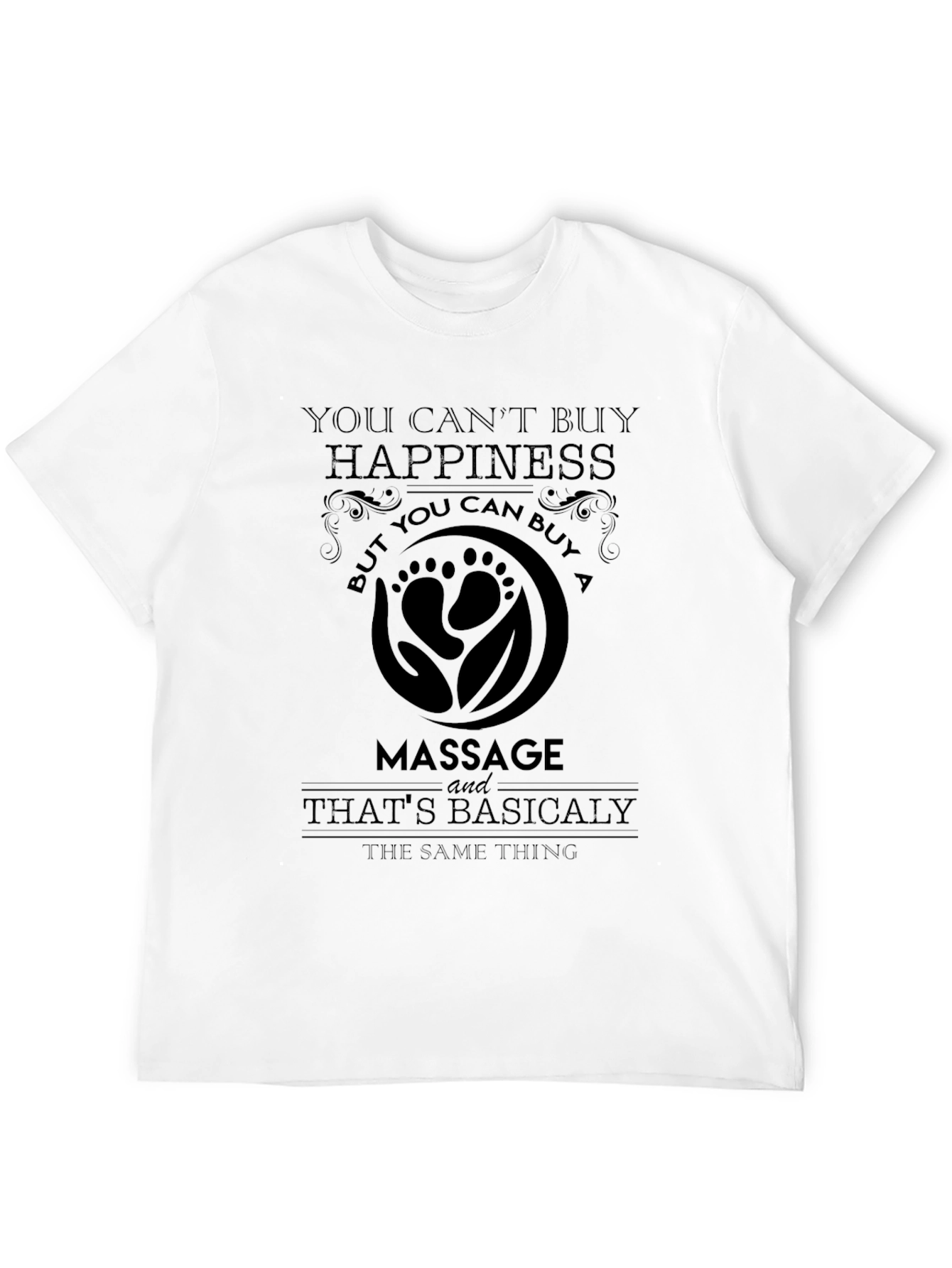 Black Massage Therapy Humor T-Shirt - You Can Buy a Massage view 12