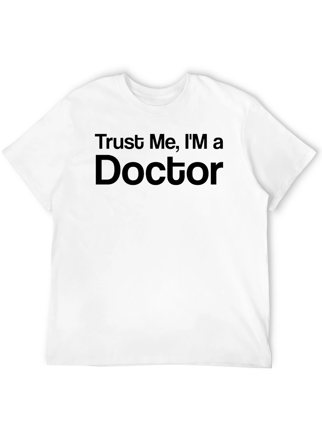 Black Trust Me, I'm a Doctor T-Shirt - Funny Medical Tee view 12