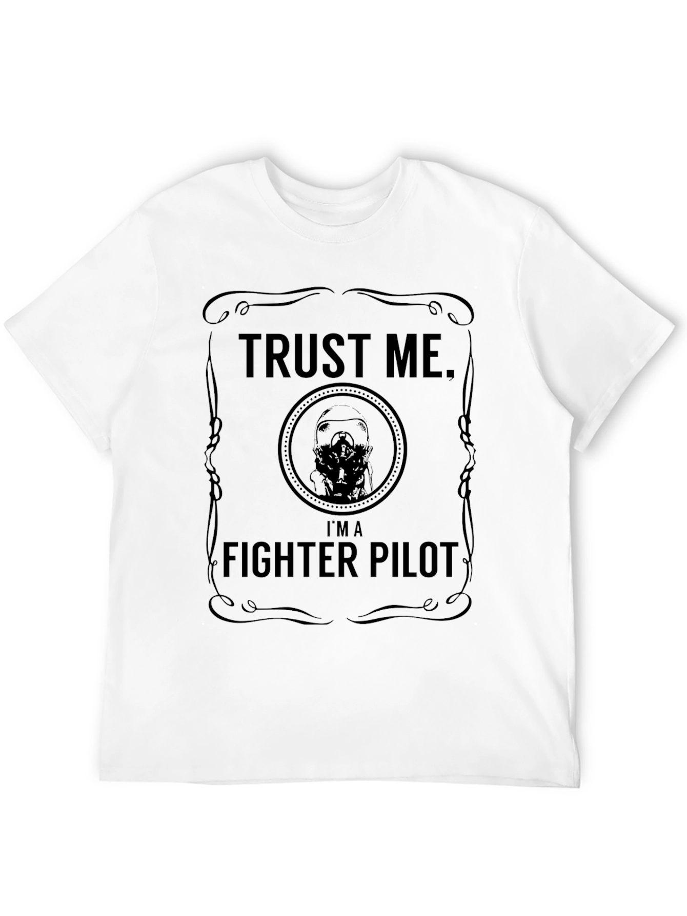 Black Trust Me I'm a Fighter Pilot T-Shirt view 12
