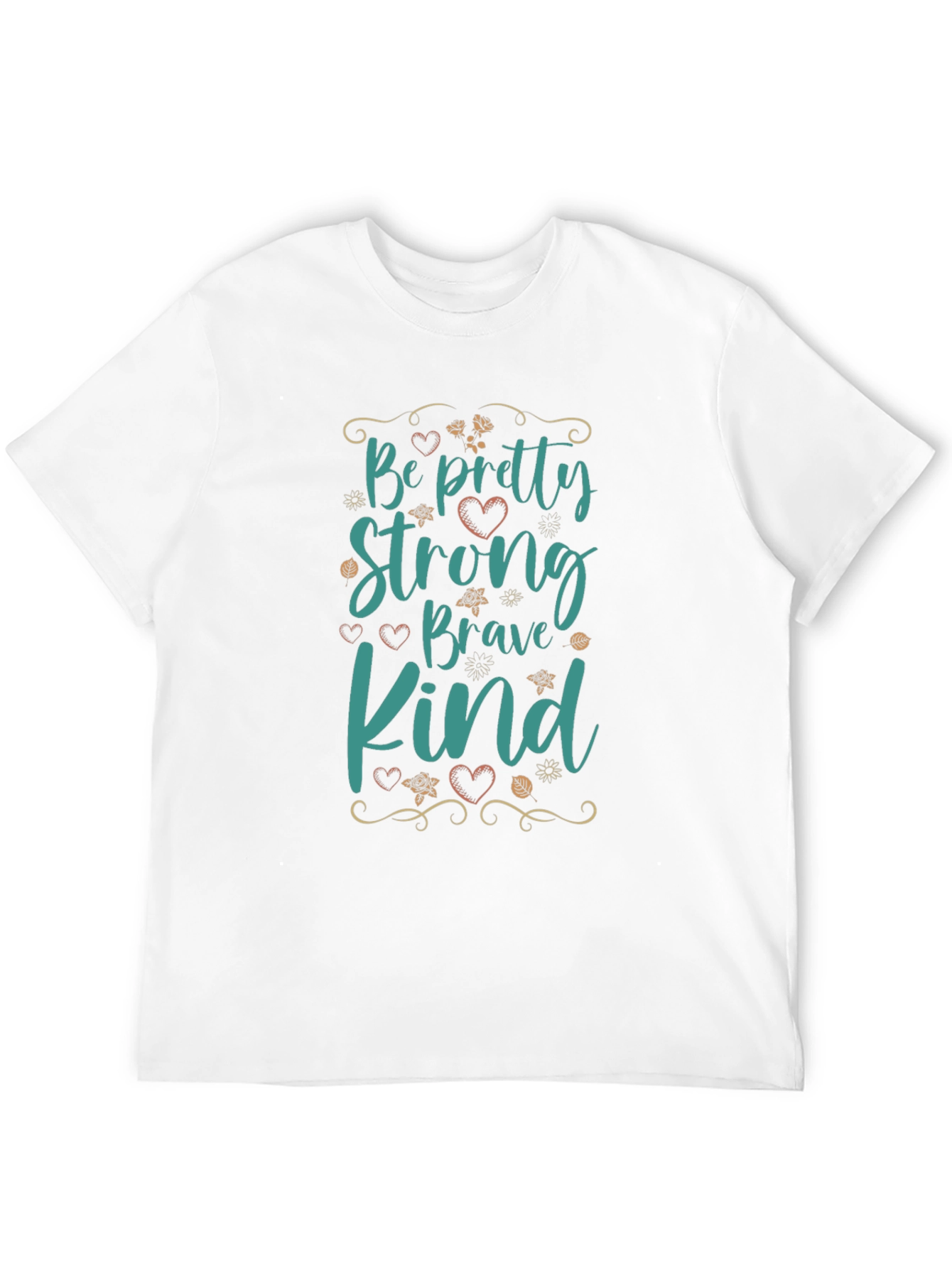 Black Be Pretty Strong Brave Kind Black T-Shirt view 12