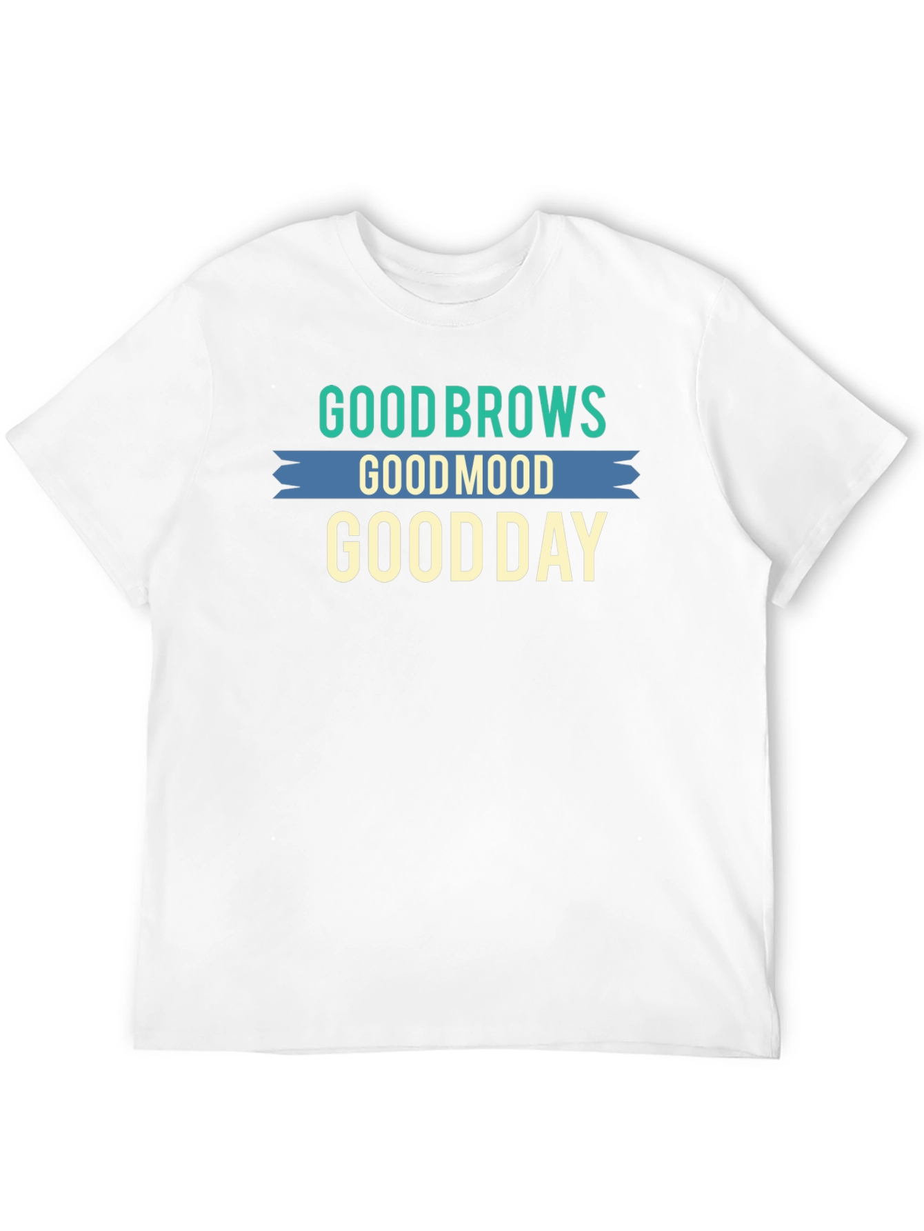 Black Good Brows Good Mood Good Day T-Shirt view 12